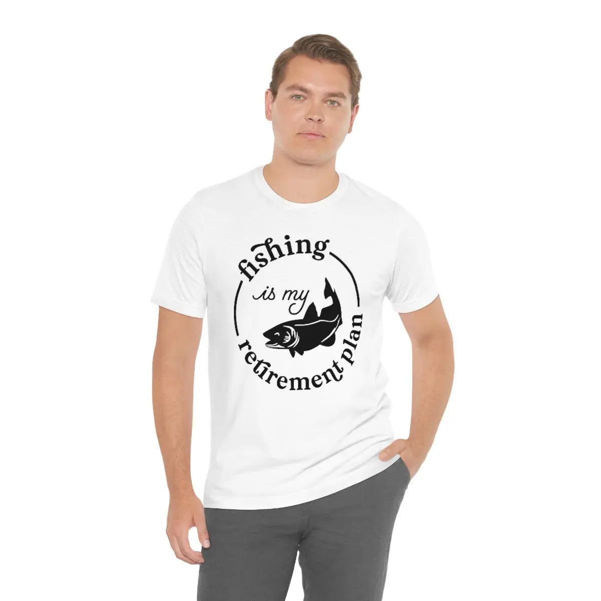 Fishing is My Retirement Plan Unisex T-shirt Printify