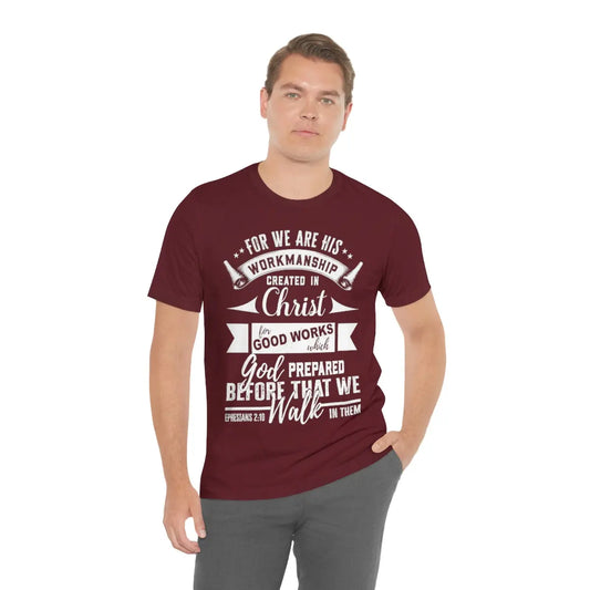 God's Workmanship Tee,  Ephesians 2:10,  Scripture Unisex Short Sleeve Tee Printify