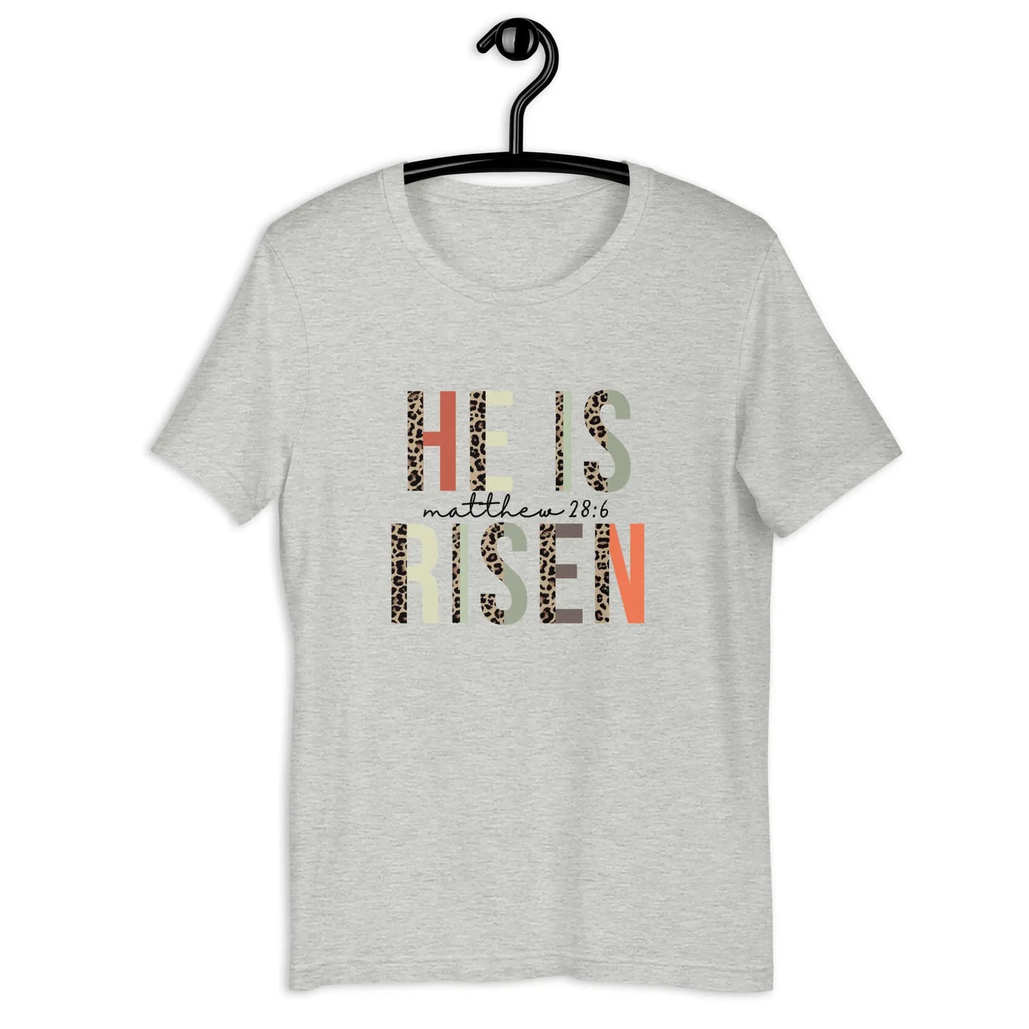 He is Risen Leapord Print Unisex t-shirt Amazing Faith Designs