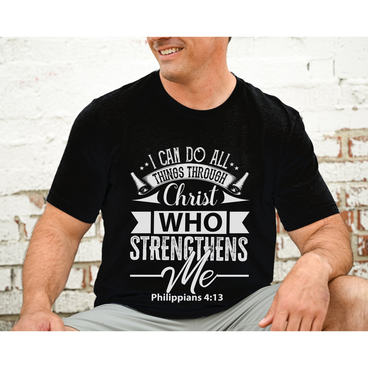 I Can Do All Things Through Christ Philippians 4:13 Scripture Bible Verse Mens Tshirt | Father's Day Dad Gift Printify