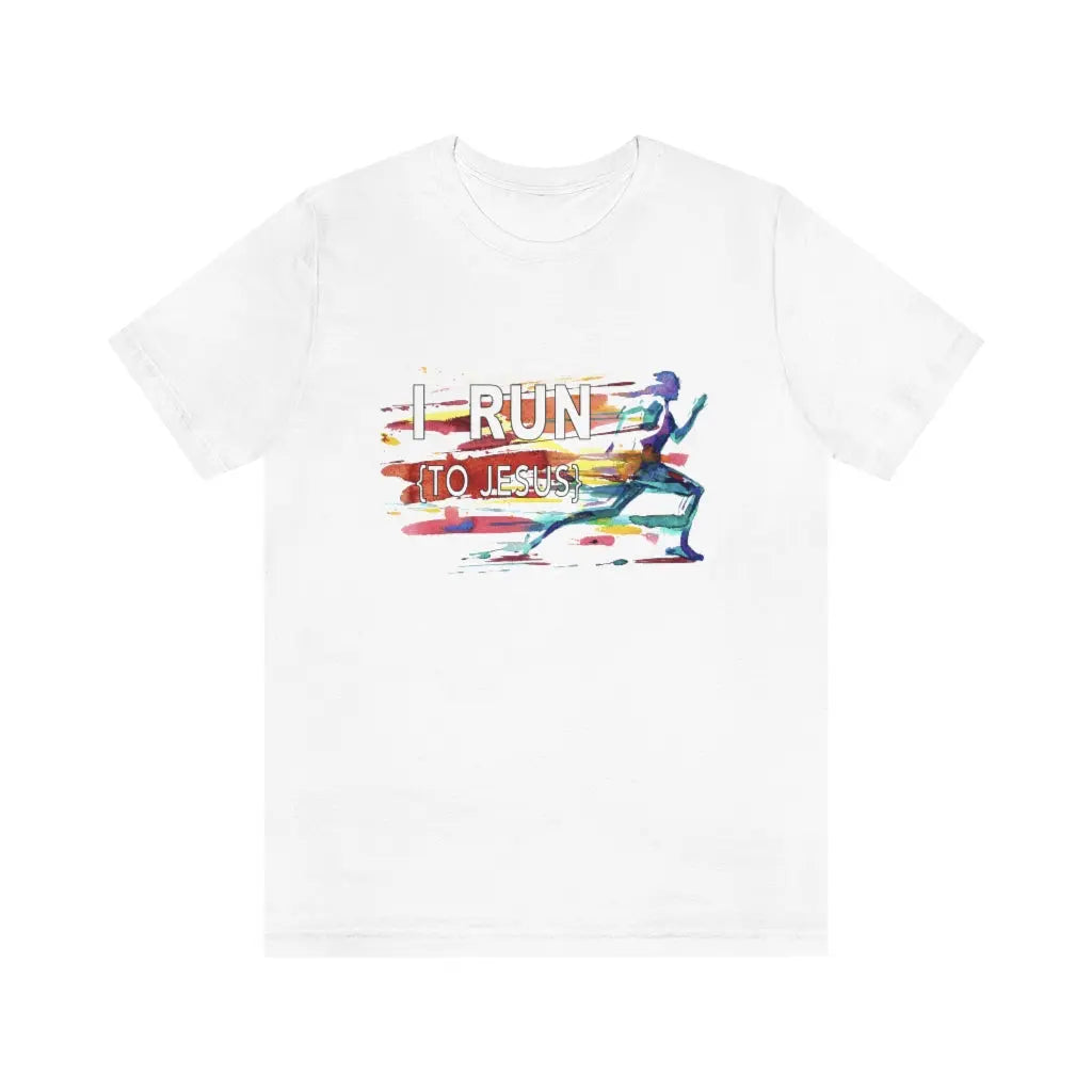 I Run to Jesus Runner Unisex T-shirt Printify
