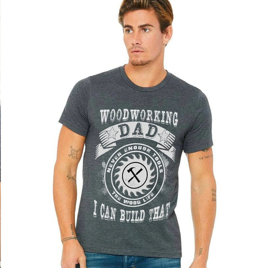 Woodworking Dad T-shirt | Father's Day Gift Printify