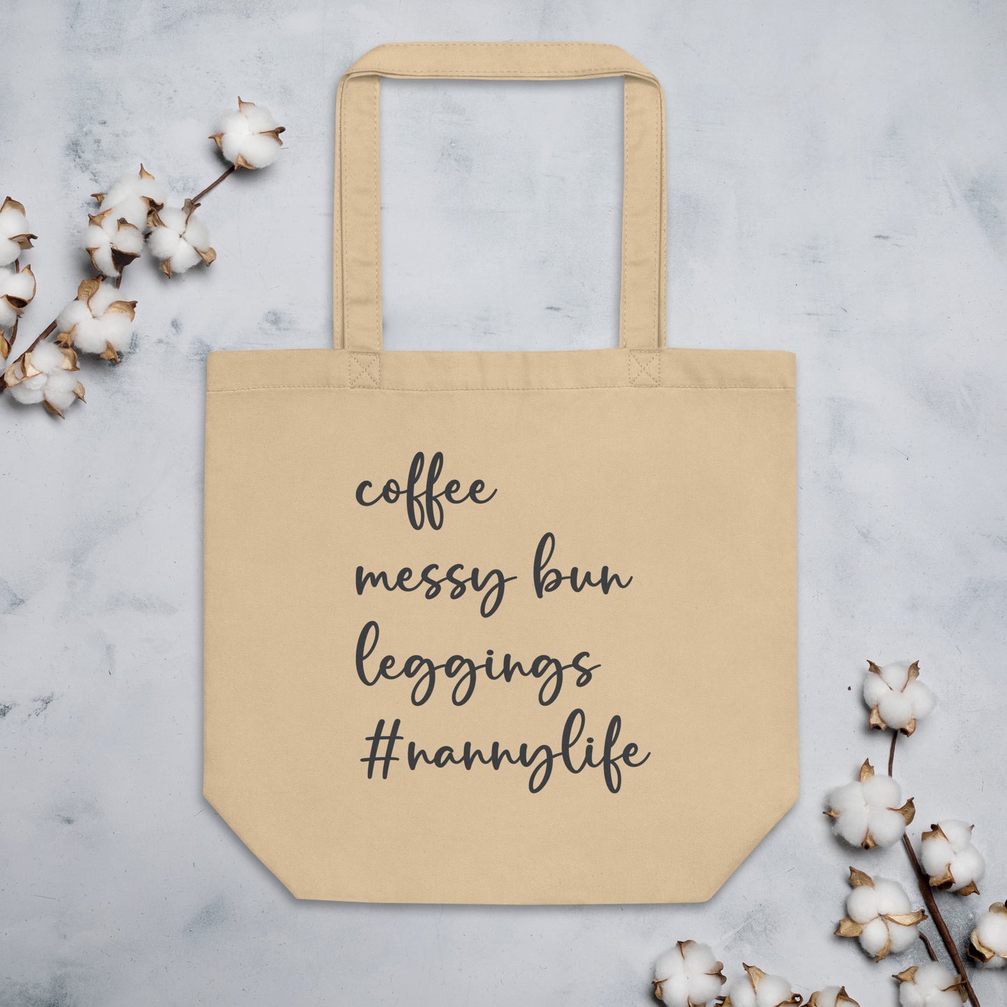 Nanny Life Eco Tote Bag - Amazing Faith Designs