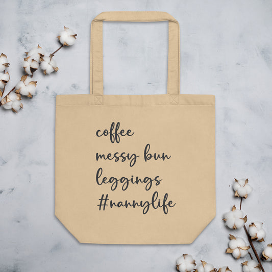 Nanny Life Eco Tote Bag - Amazing Faith Designs