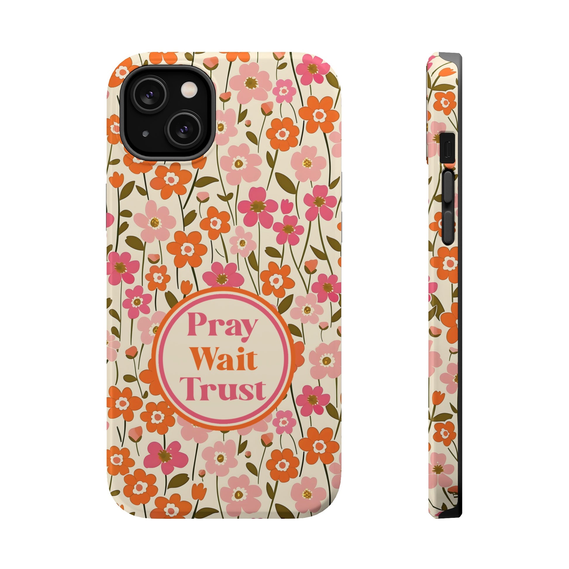 Pray Wait Trust Retro Flowers Christian MAGSAFE Phone Case - Amazing Faith Designs