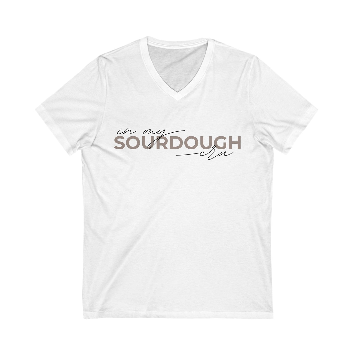 In My Sourdough Era V-Neck Shirt - Amazing Faith Designs