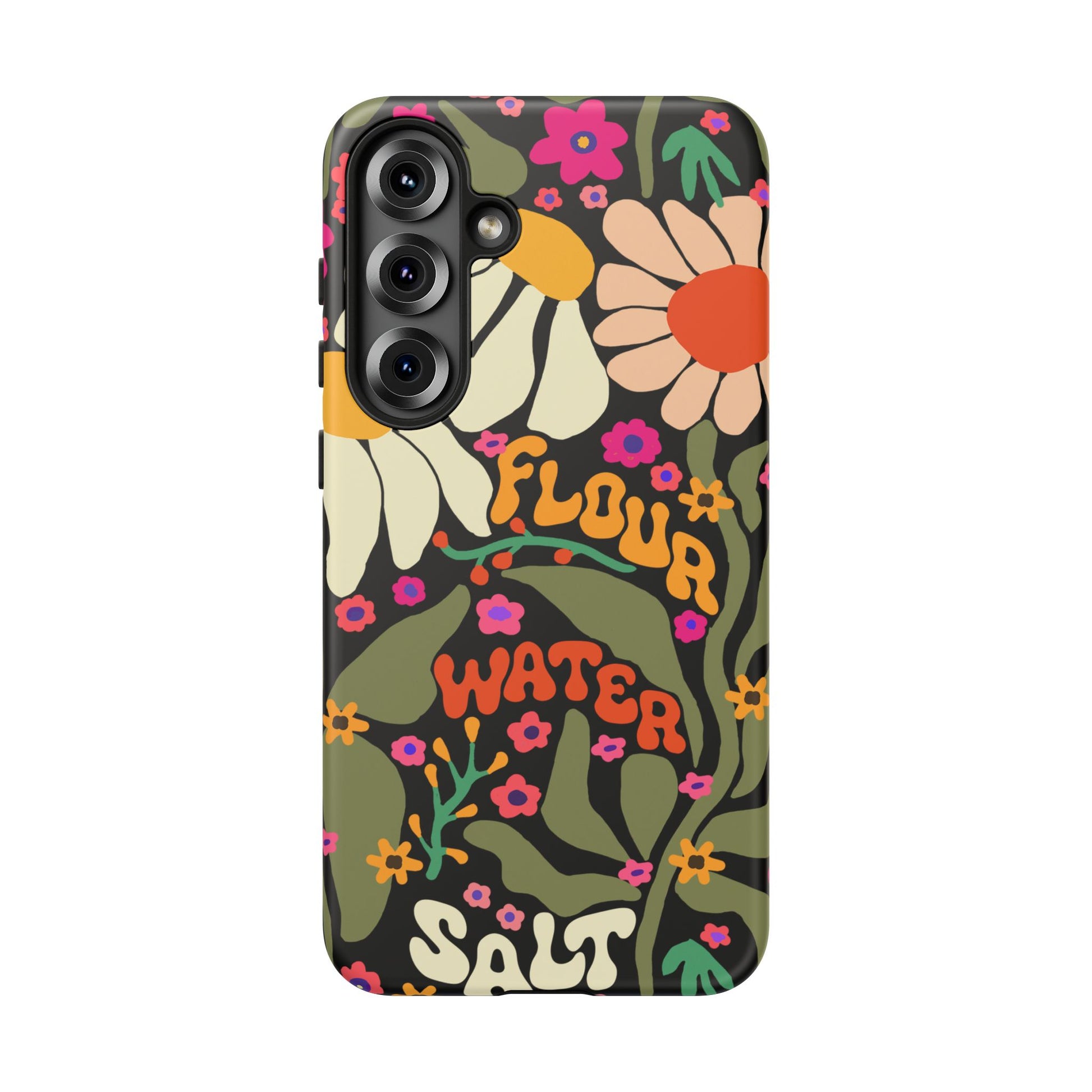 Samsung Galaxy 21 22 23 24 25 - Flour Water Salt Floral Phone Case - Amazing Faith Designs