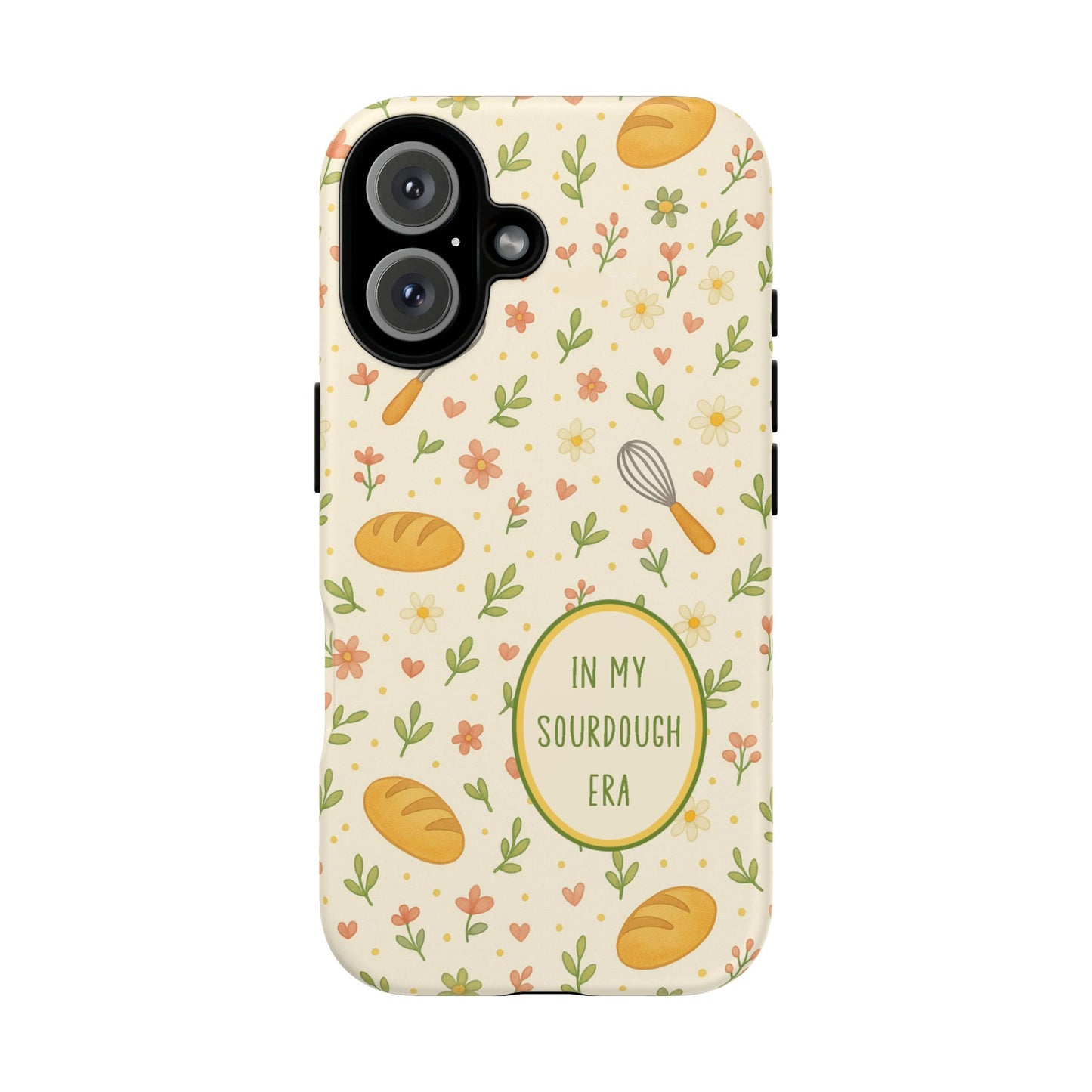 In My Sourdough Era Ditsy Floral Phone Case — iPhone and Samsung Galaxy - Amazing Faith Designs