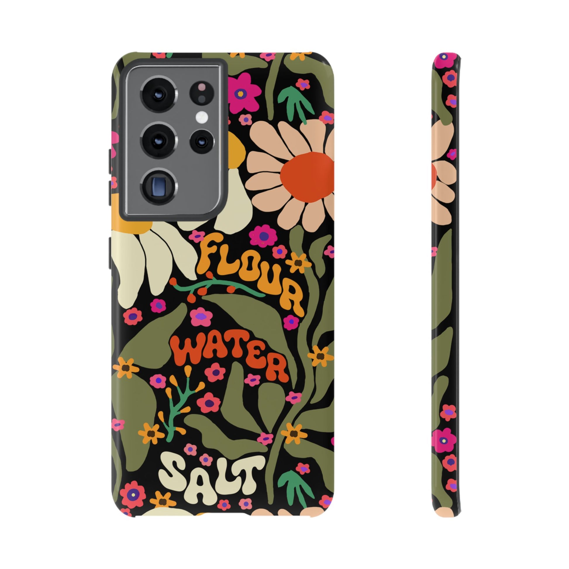 Samsung Galaxy 21 22 23 24 25 - Flour Water Salt Floral Phone Case - Amazing Faith Designs