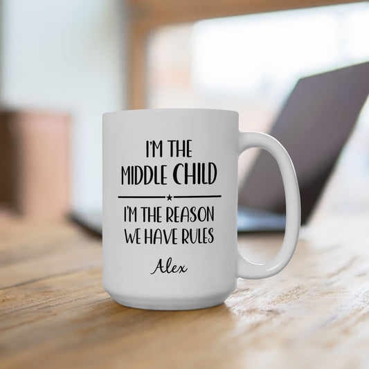 Middle Child Ceramic Mug —  Personalized Name - Amazing Faith Designs