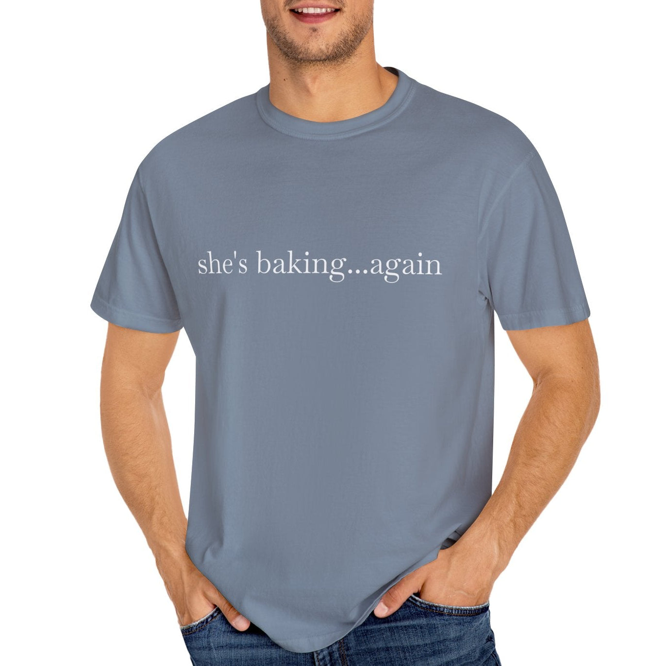 She's Baking...Again Mens Shirt - Amazing Faith Designs