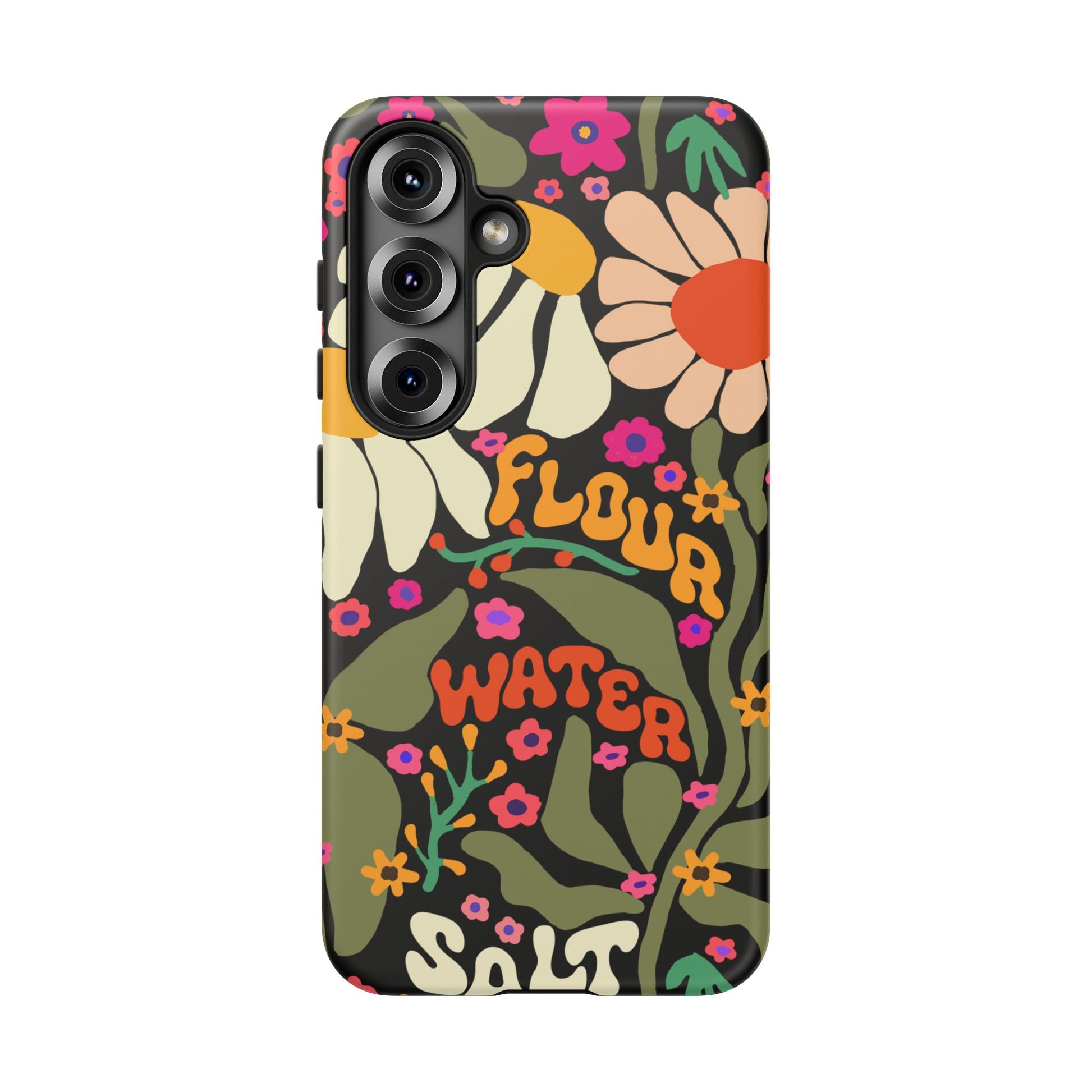 Samsung Galaxy 21 22 23 24 25 - Flour Water Salt Floral Phone Case - Amazing Faith Designs