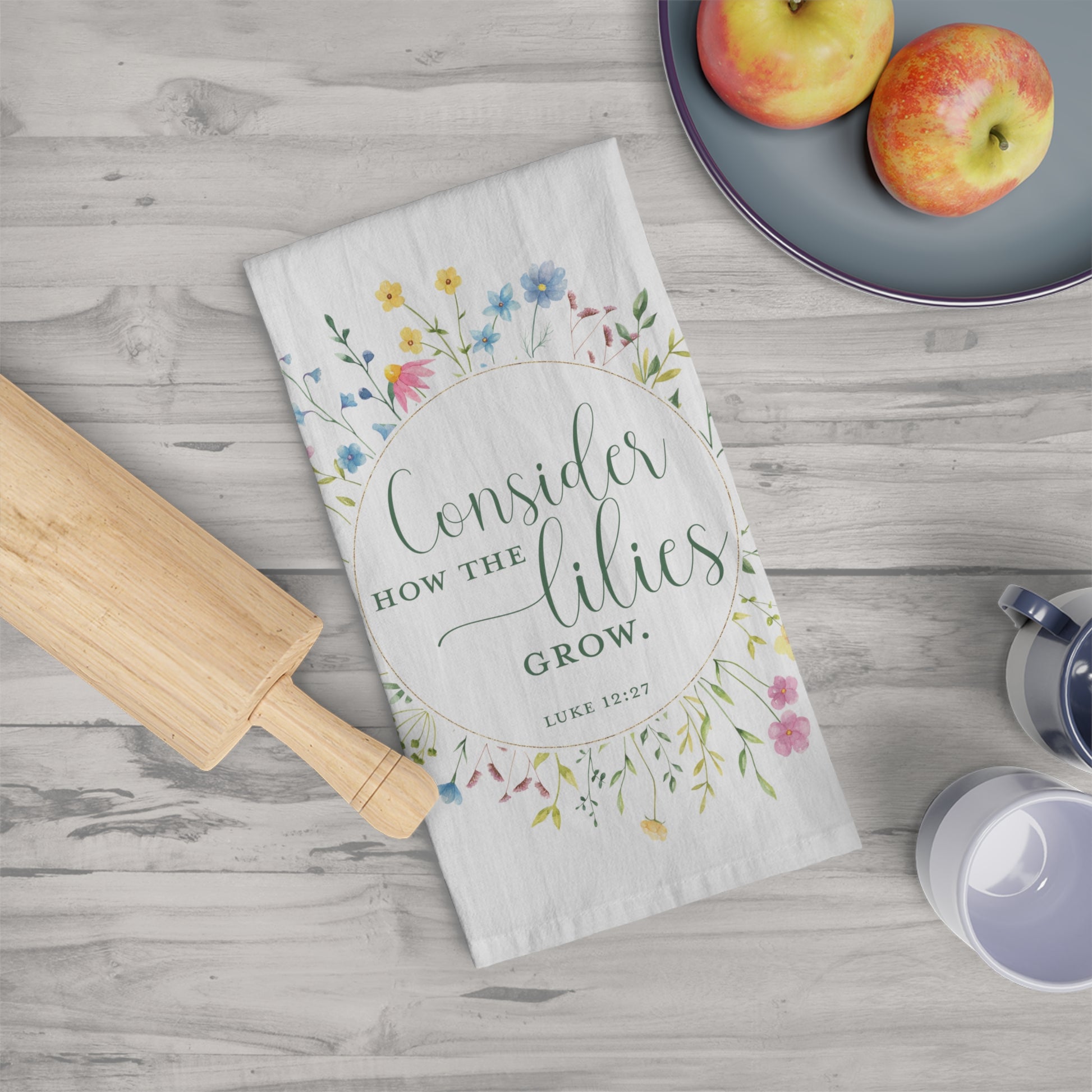 Consider the Lilies Scripture Kitchen Tea Towel - Amazing Faith Designs