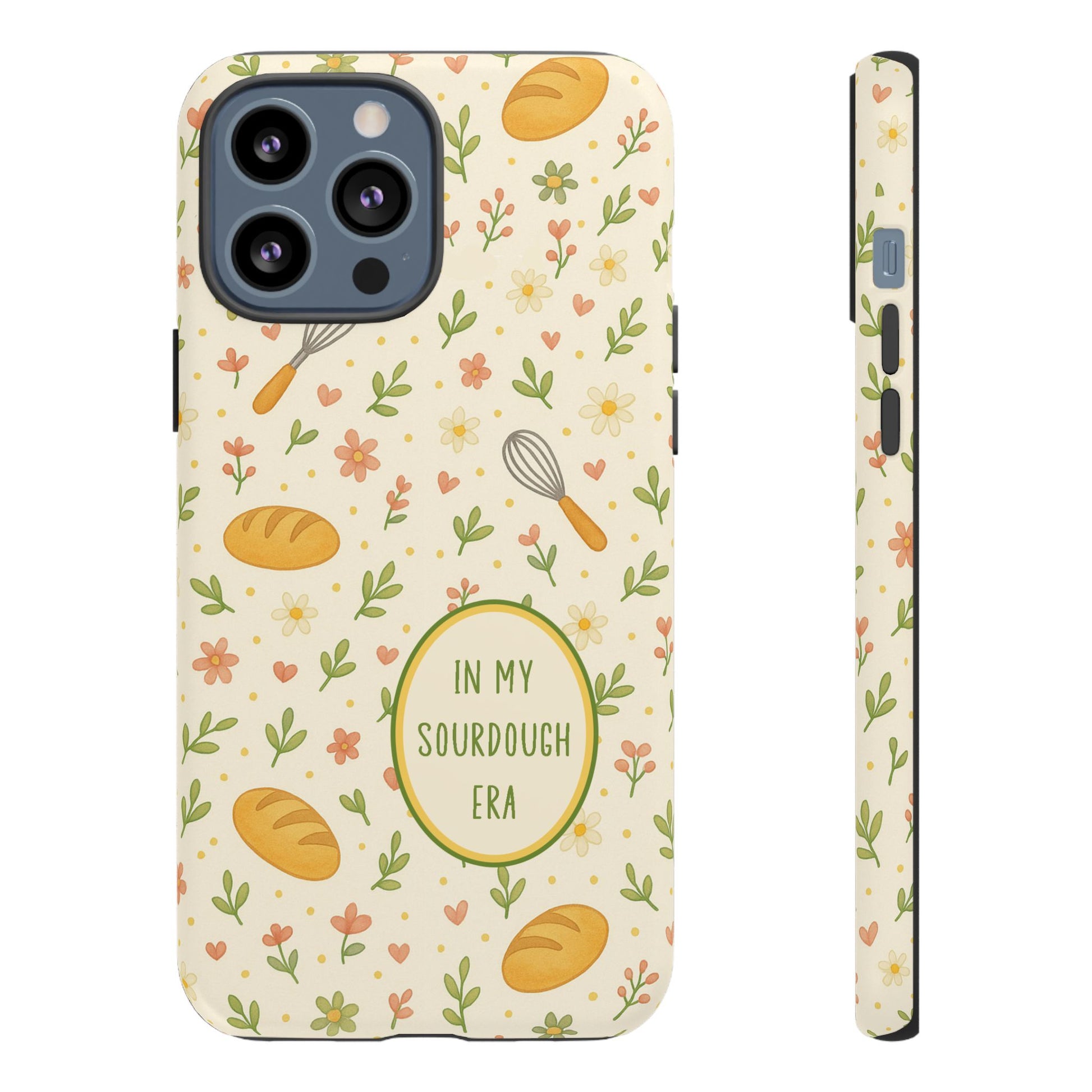 In My Sourdough Era Ditsy Floral Phone Case — iPhone and Samsung Galaxy - Amazing Faith Designs