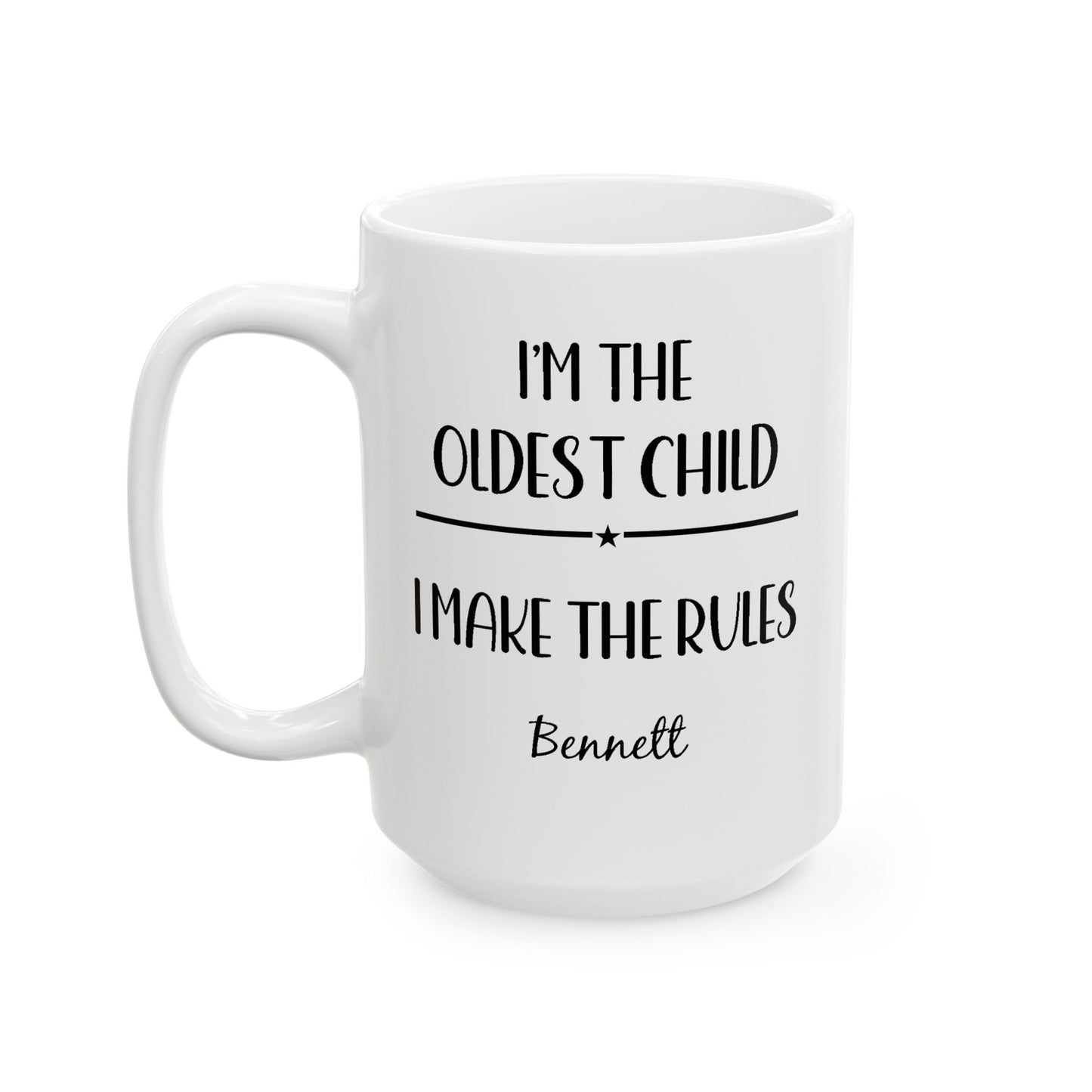 Oldest Child Ceramic Mug —  Personalized Name - Amazing Faith Designs