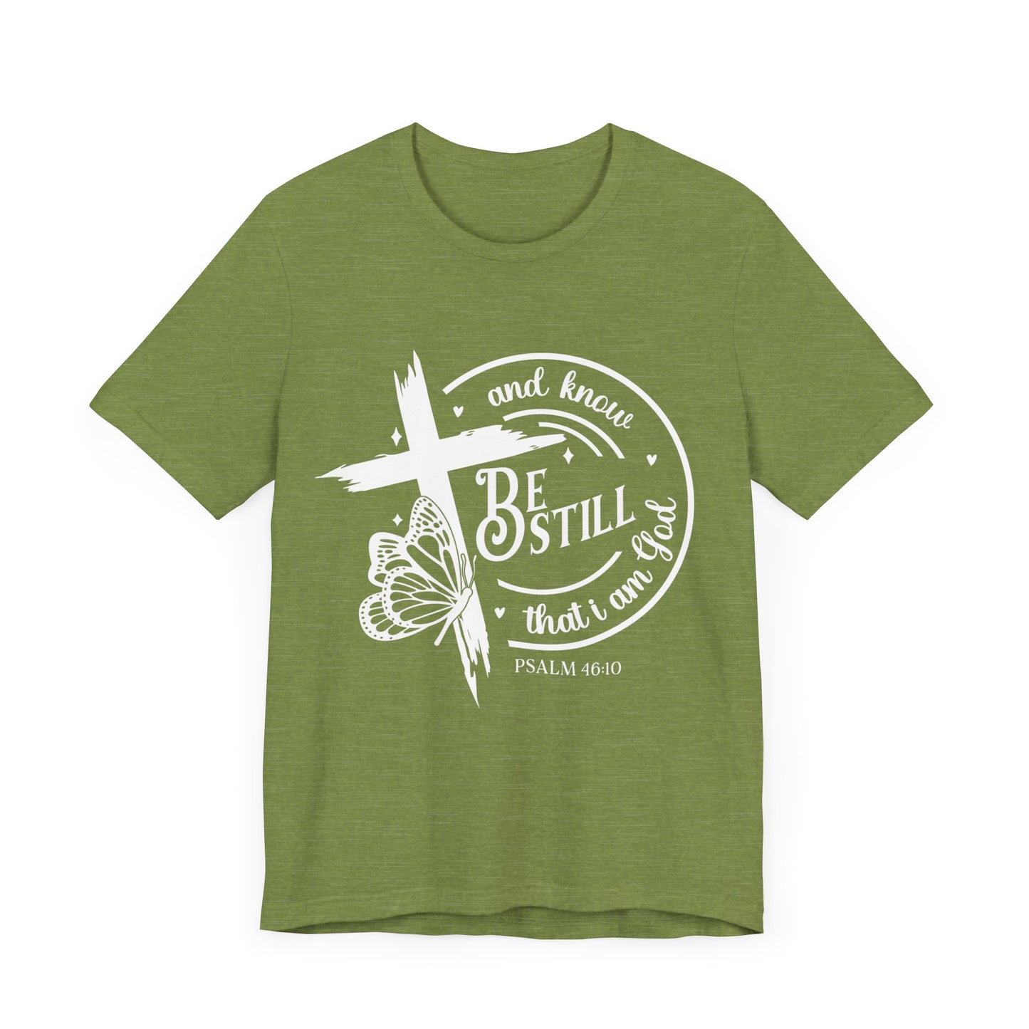 Be Still Christian Shirt - Amazing Faith Designs