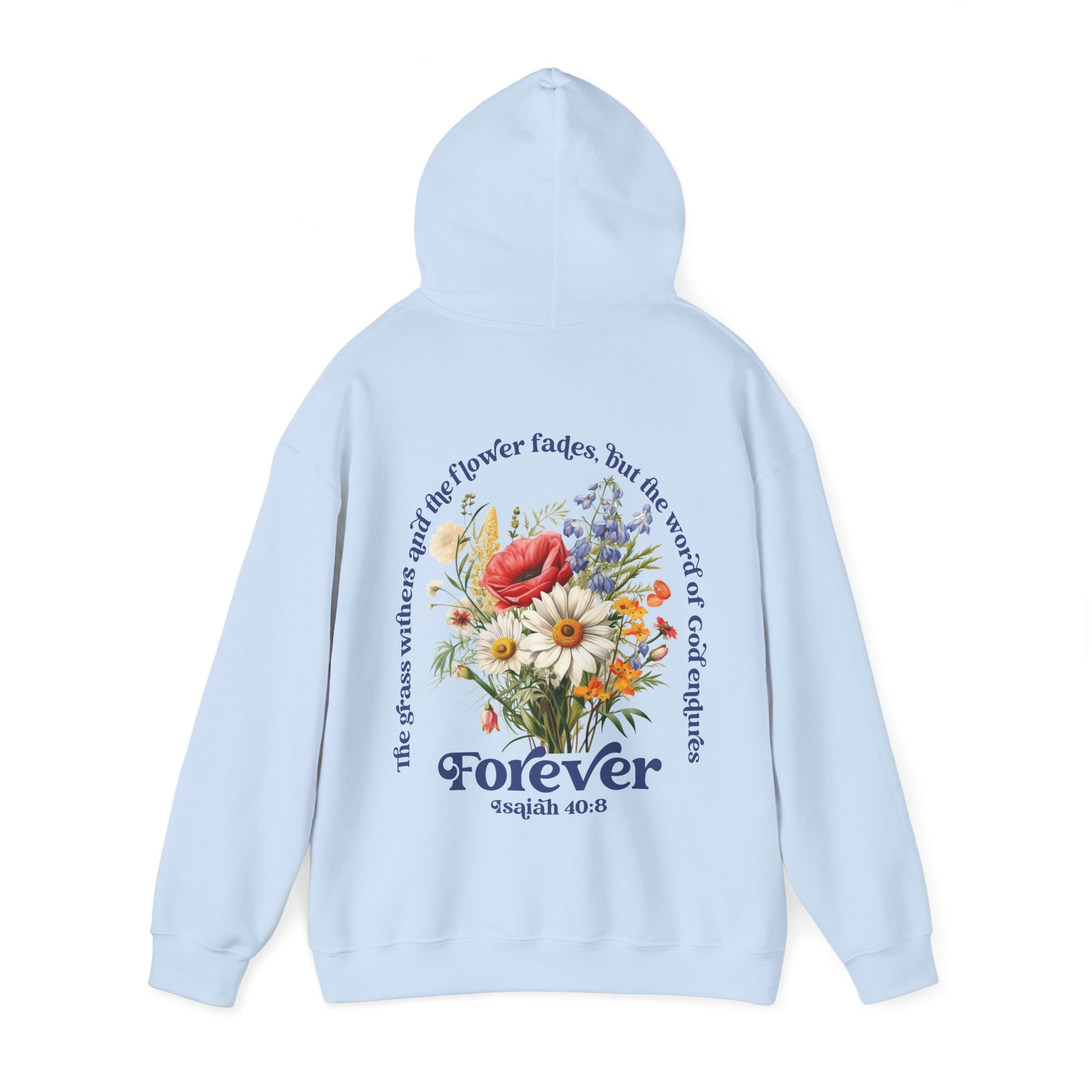 Wildflowers Bible Verse Hoodie - Isaiah 40:8 - Amazing Faith Designs