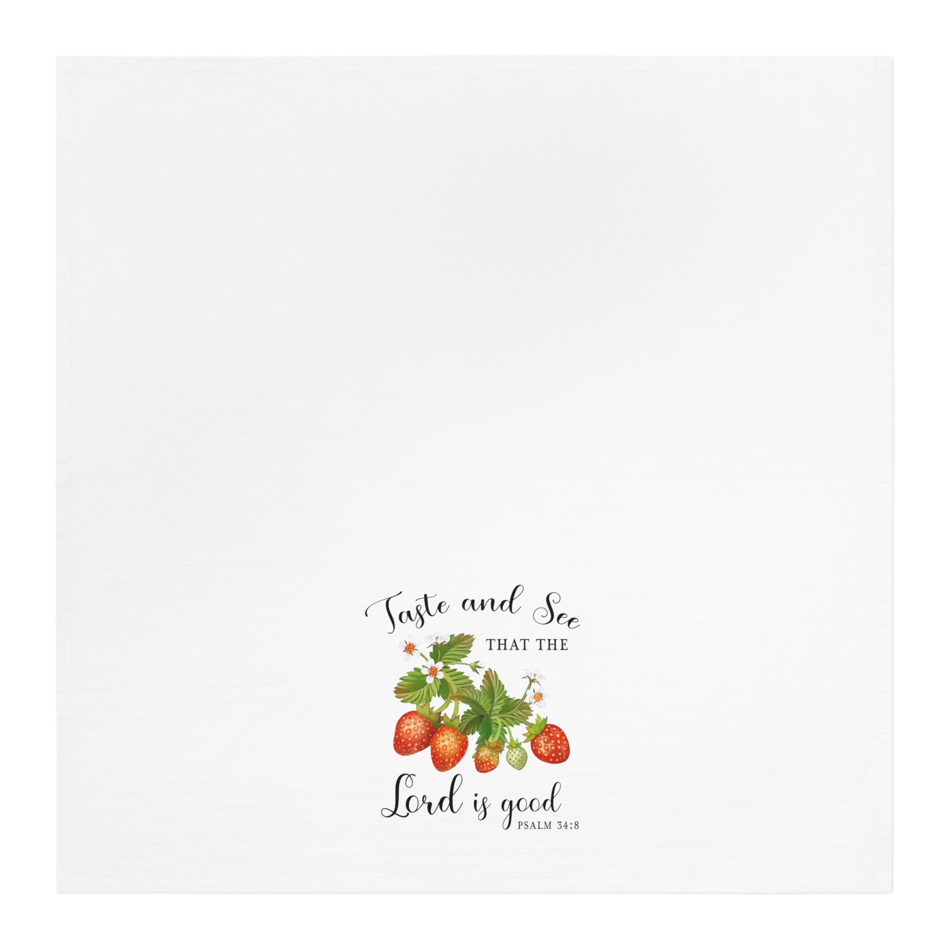 Taste and See Strawberries Scripture Tea Towel - Amazing Faith Designs