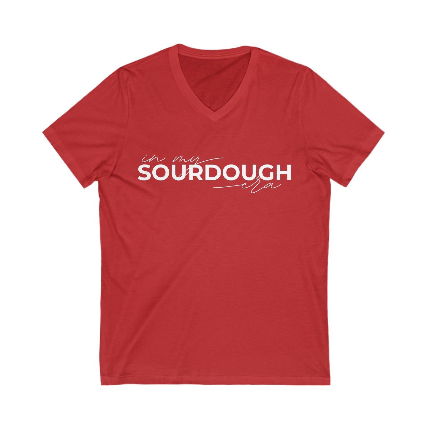 In My Sourdough Era V-Neck Shirt - Amazing Faith Designs