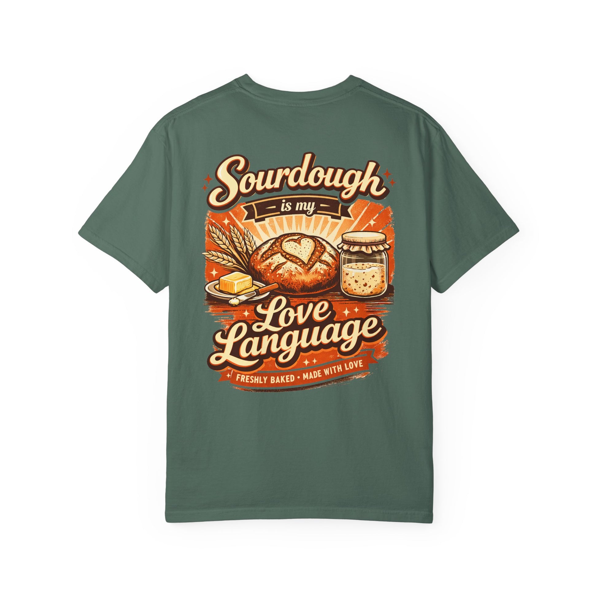 Sourdough Is My Love Language T-Shirt - Amazing Faith Designs