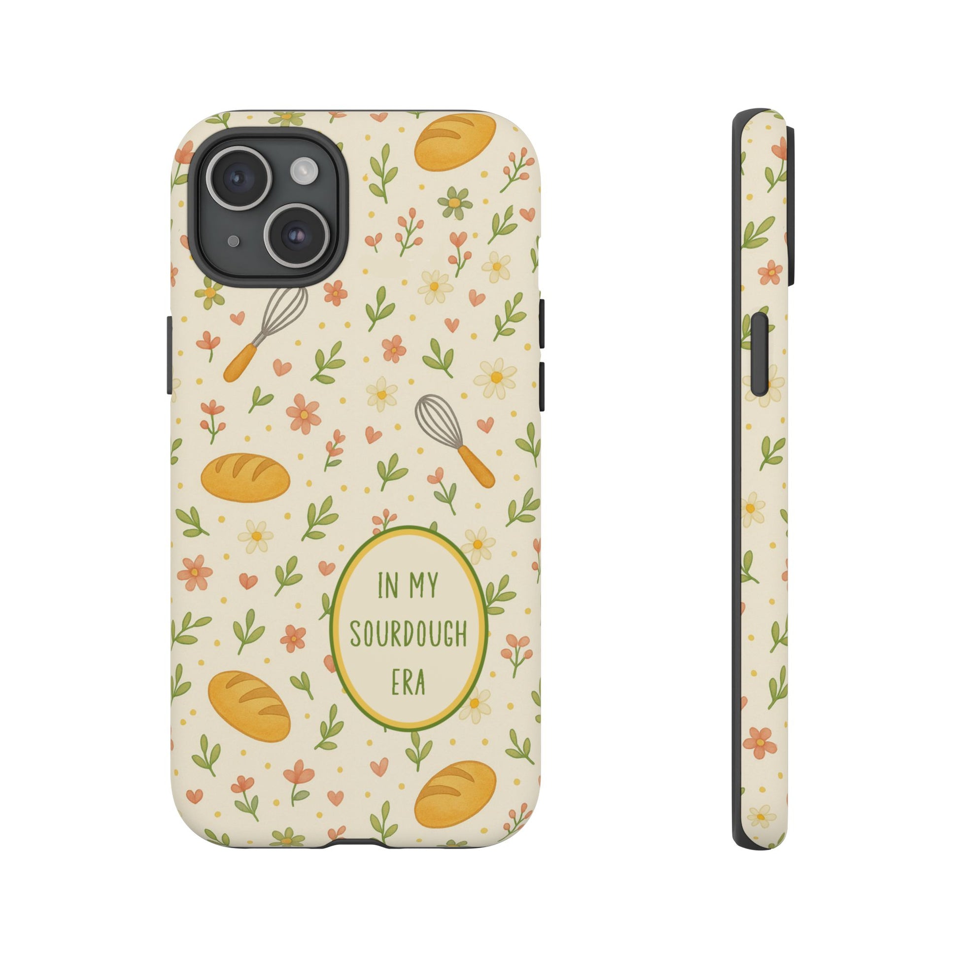 In My Sourdough Era Ditsy Floral Phone Case — iPhone and Samsung Galaxy - Amazing Faith Designs