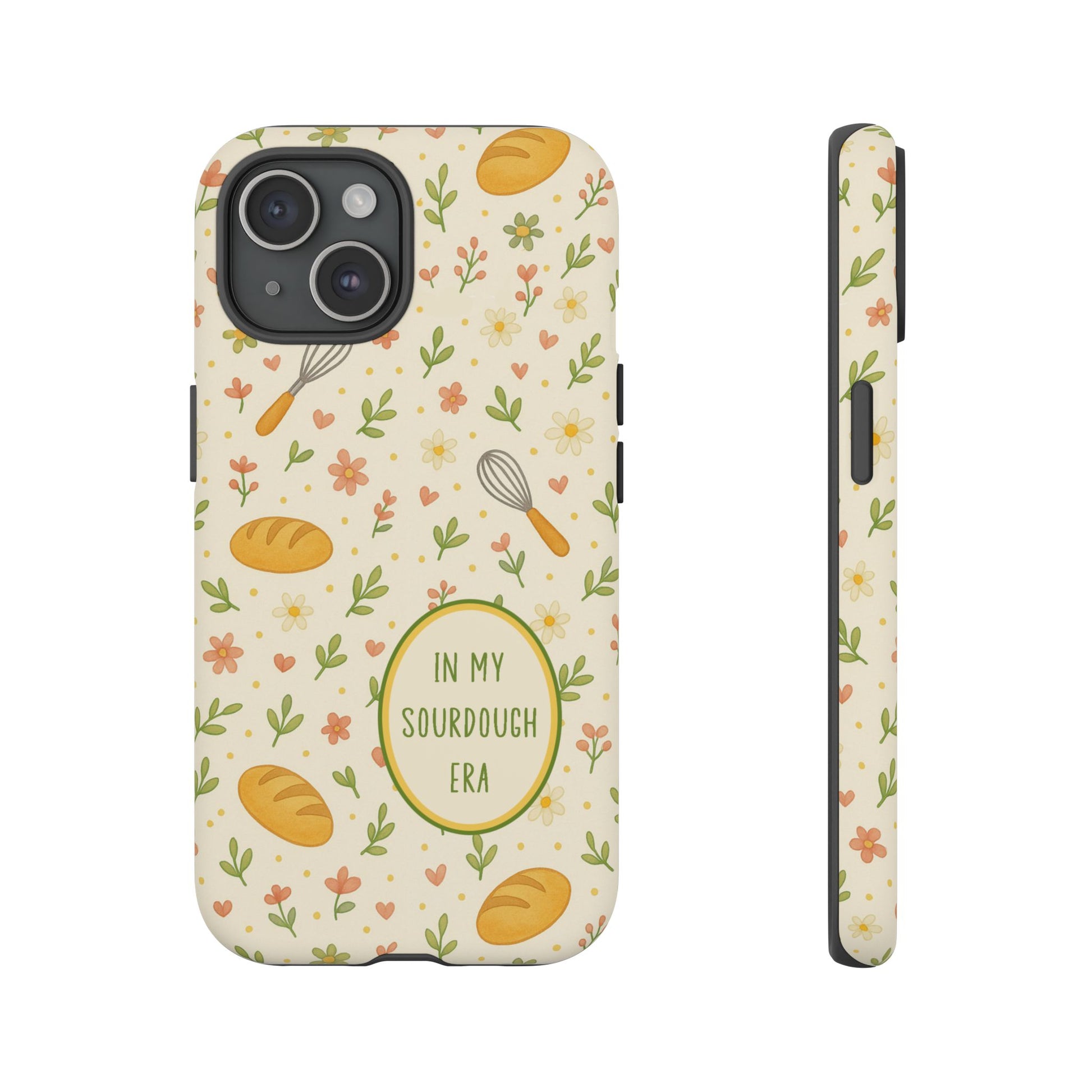 In My Sourdough Era Ditsy Floral Phone Case — iPhone and Samsung Galaxy - Amazing Faith Designs