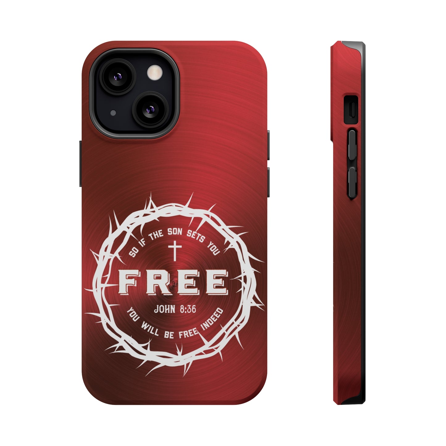 If the Son Sets You Free John 8:36 Christian Phone Case | MagSafe - Amazing Faith Designs