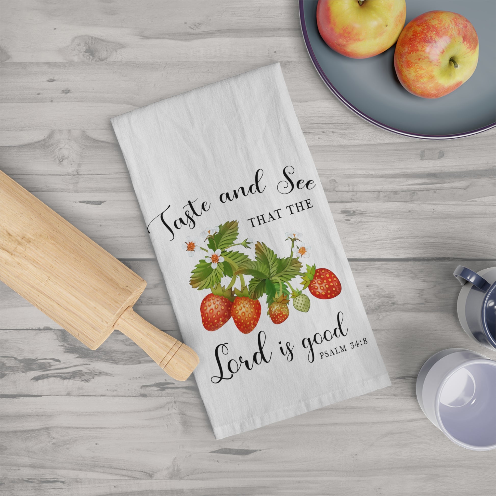 Taste and See Strawberries Scripture Tea Towel - Amazing Faith Designs