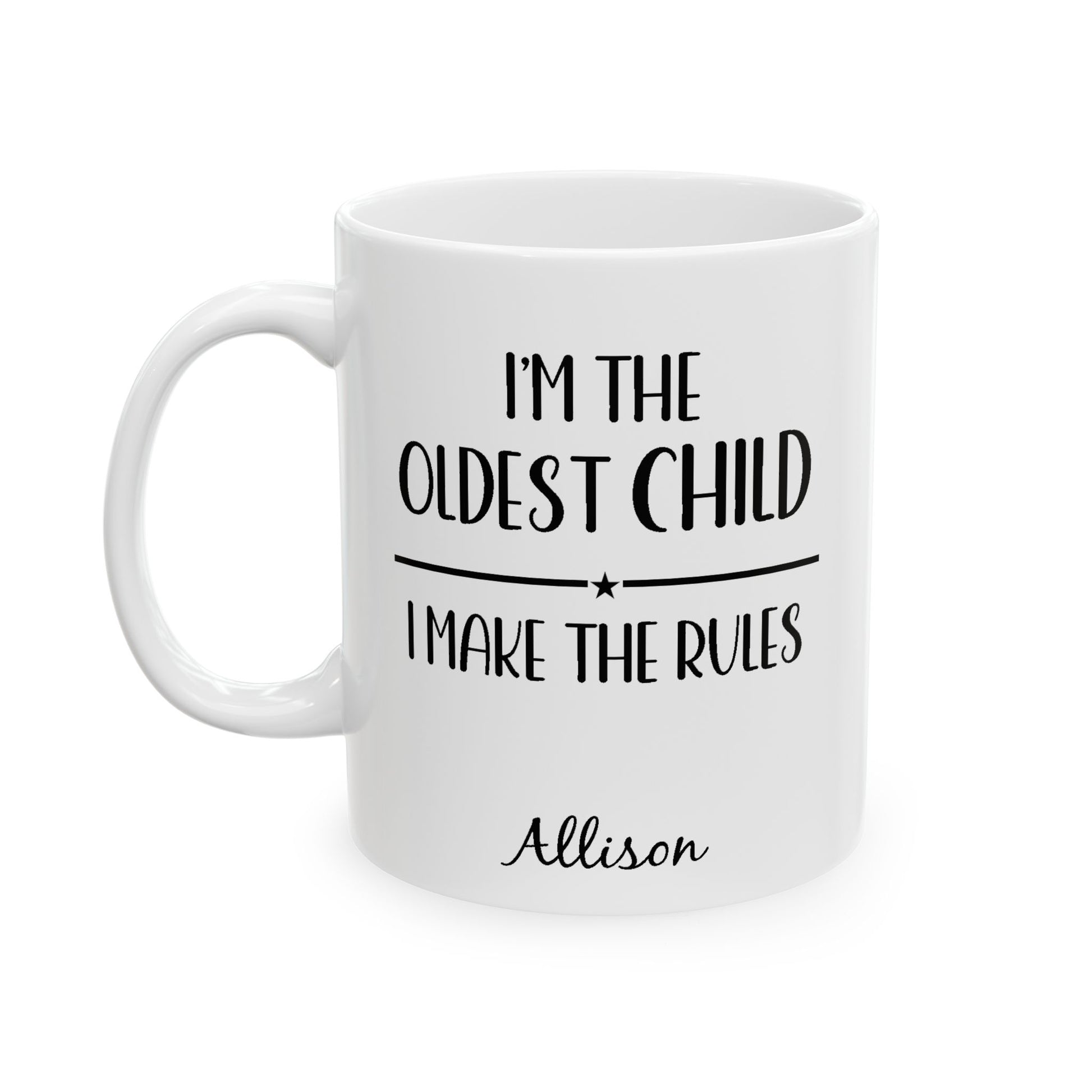 Oldest Child Ceramic Mug —  Personalized Name - Amazing Faith Designs