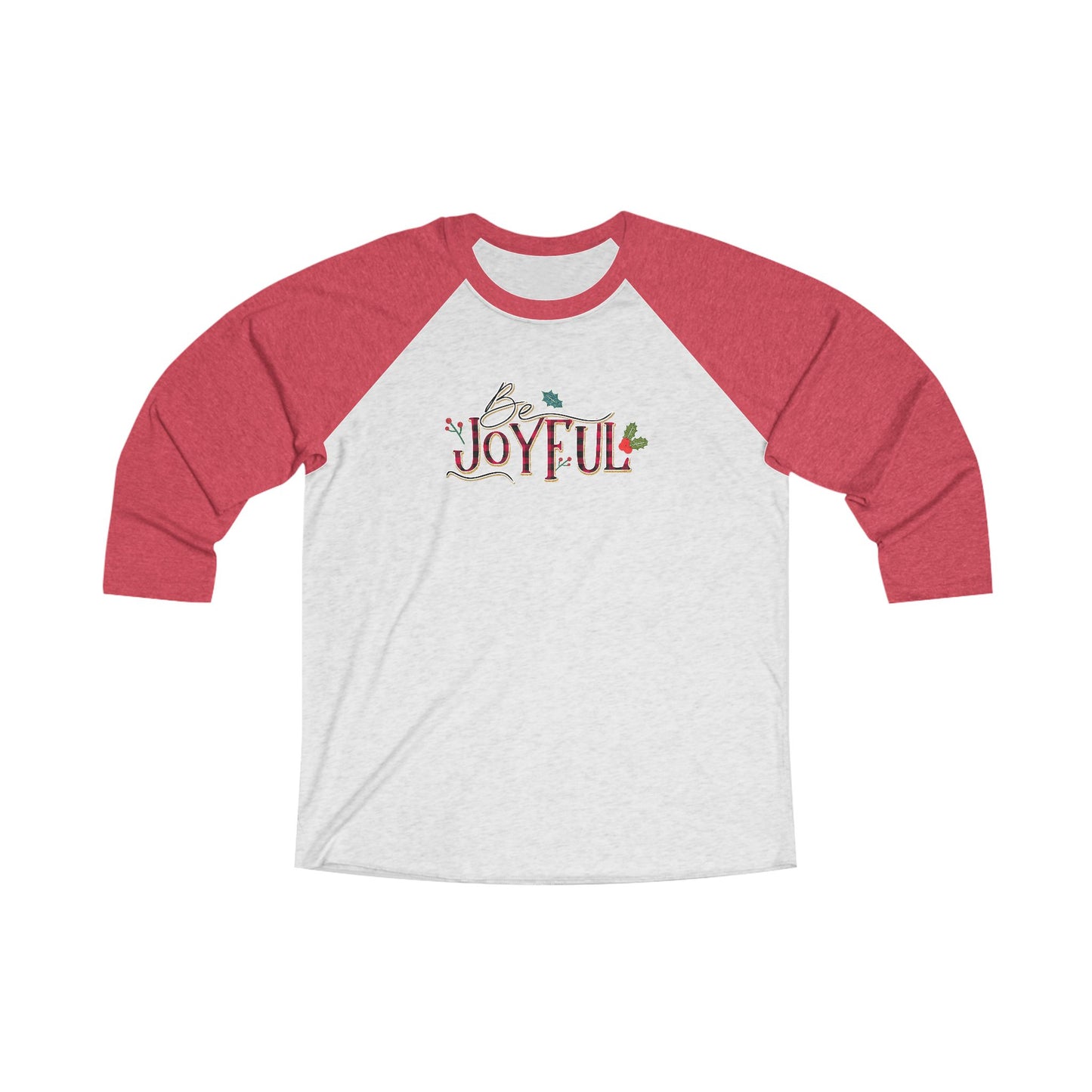 Be Joyful Unisex Tri-Blend 3 Raglan Tee, Christmas Shirt - Amazing Faith Designs