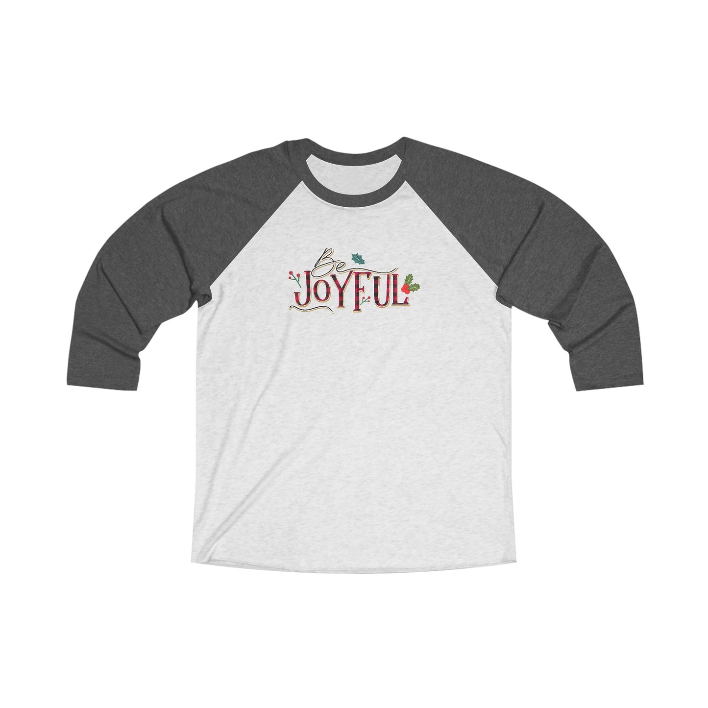 Be Joyful Unisex Tri-Blend 3 Raglan Tee, Christmas Shirt - Amazing Faith Designs