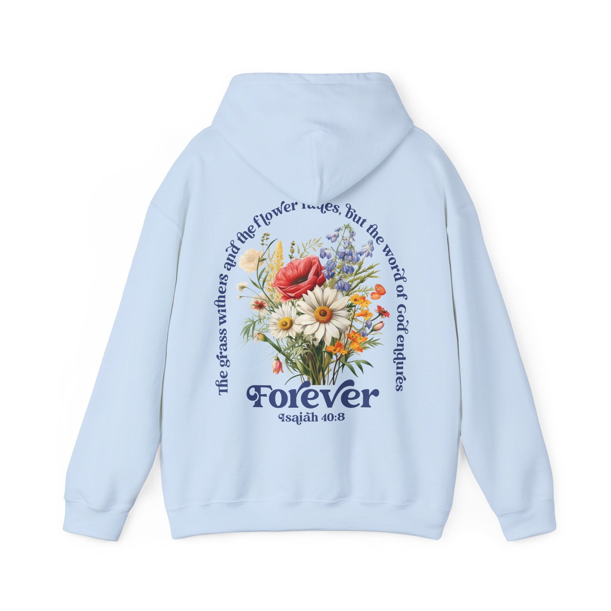 Wildflowers Bible Verse Hoodie - Isaiah 40:8 - Amazing Faith Designs