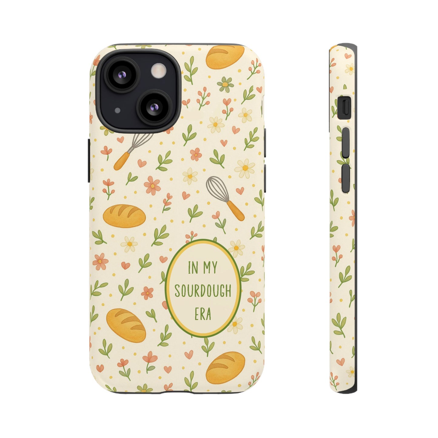 In My Sourdough Era Ditsy Floral Phone Case — iPhone and Samsung Galaxy - Amazing Faith Designs
