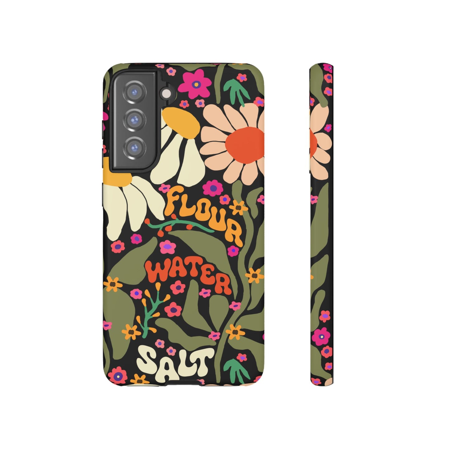 Samsung Galaxy 21 22 23 24 25 - Flour Water Salt Floral Phone Case - Amazing Faith Designs
