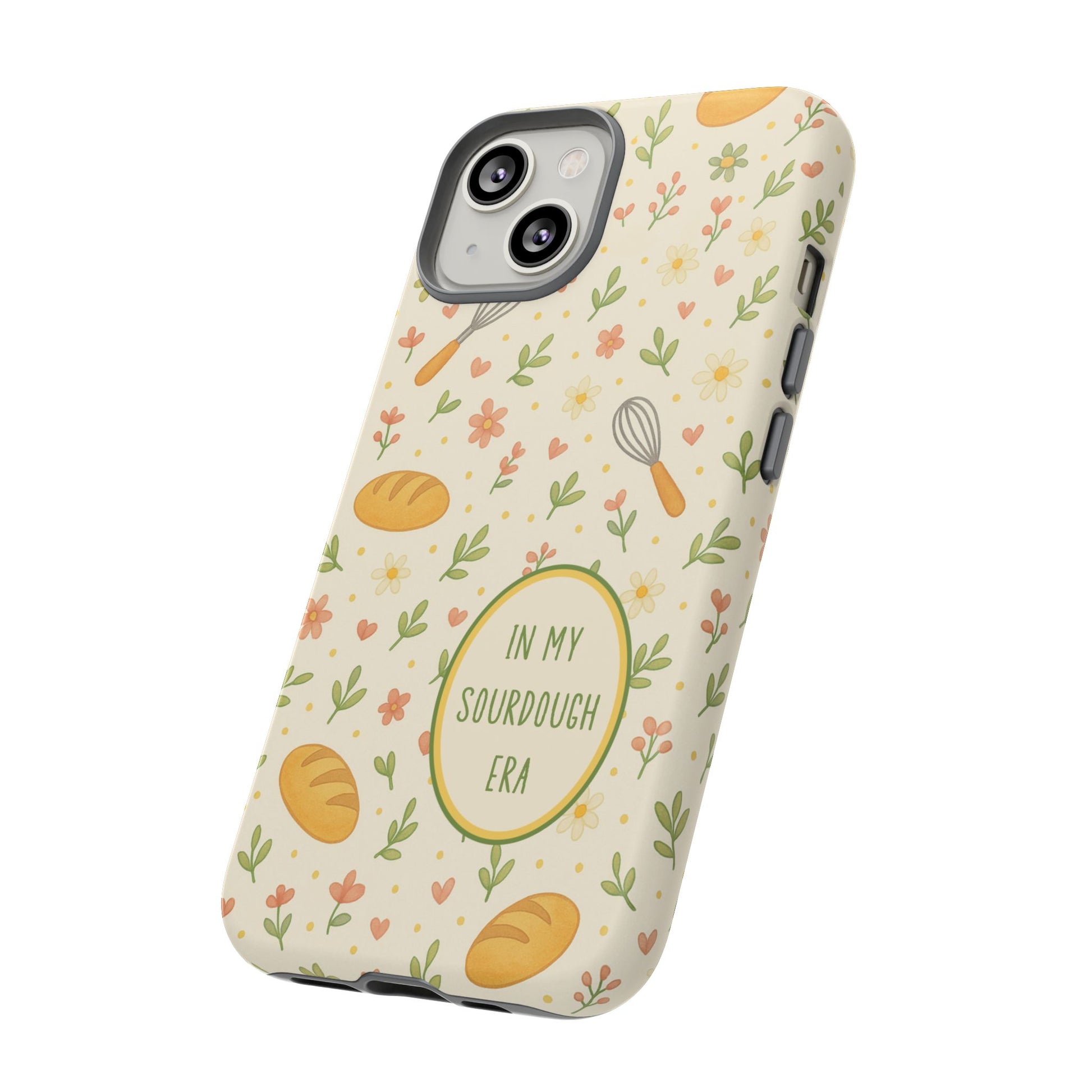 In My Sourdough Era Ditsy Floral Phone Case — iPhone and Samsung Galaxy - Amazing Faith Designs