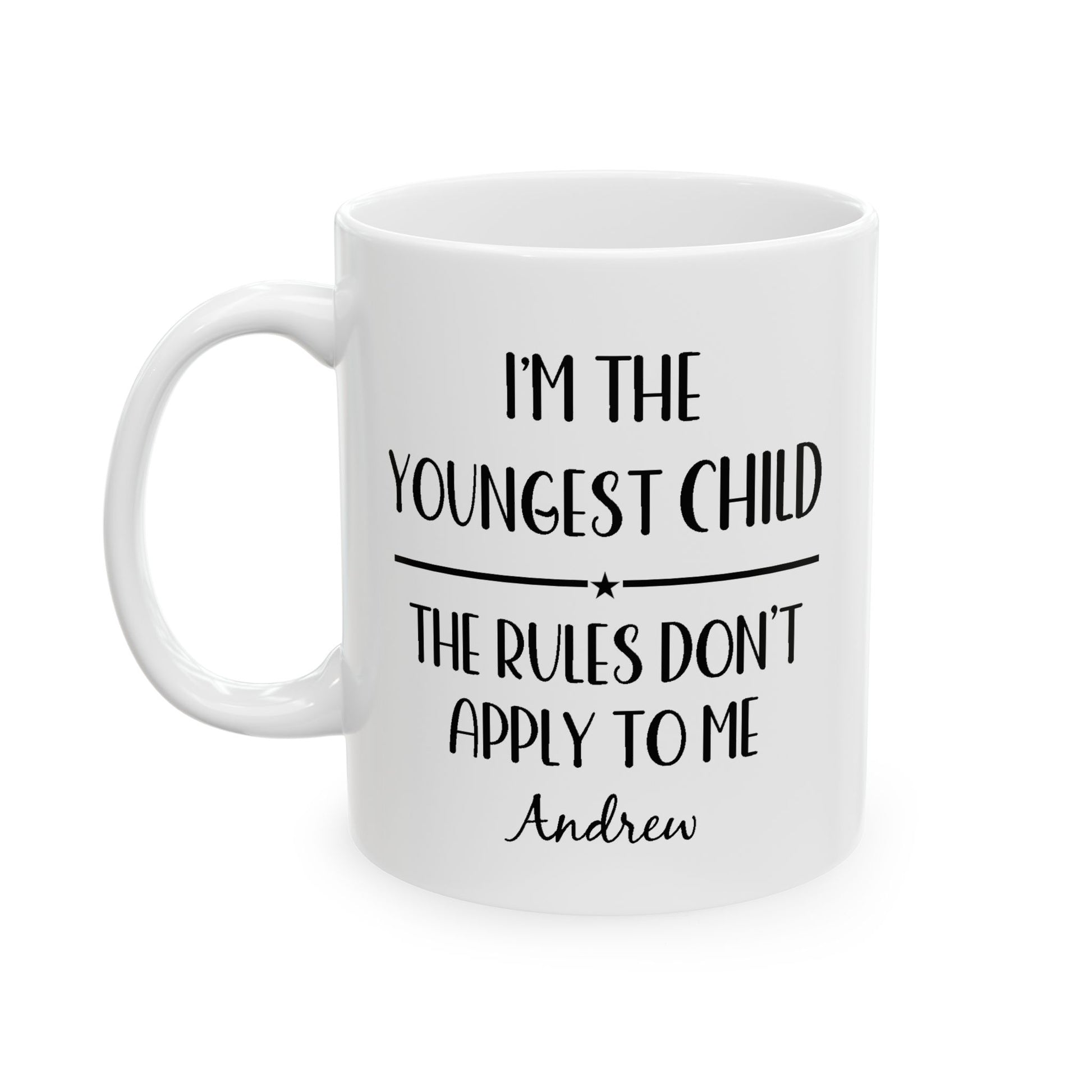 Youngest Child Ceramic Mug —  Personalized Name - Amazing Faith Designs