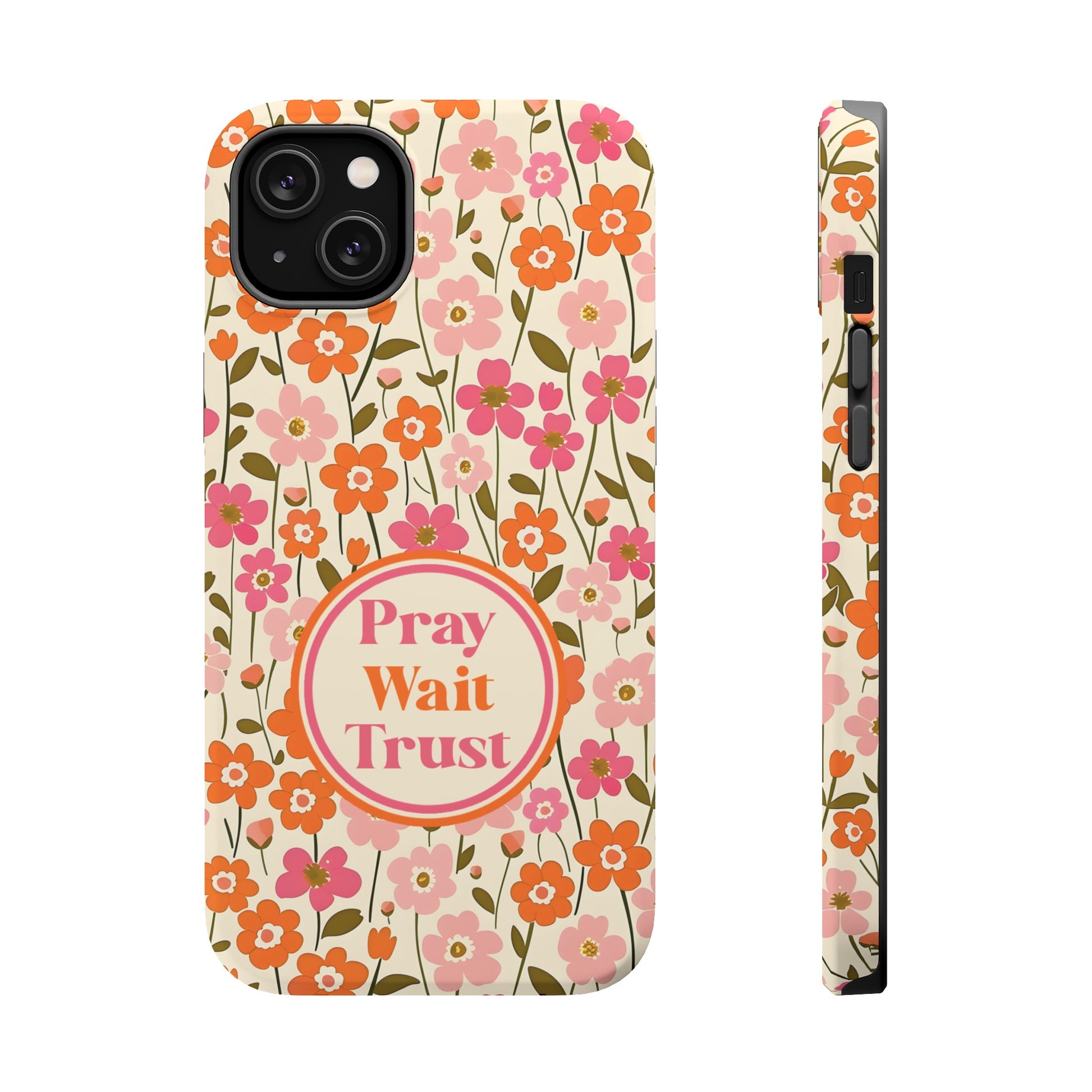 Pray Wait Trust Retro Flowers Christian MAGSAFE Phone Case - Amazing Faith Designs