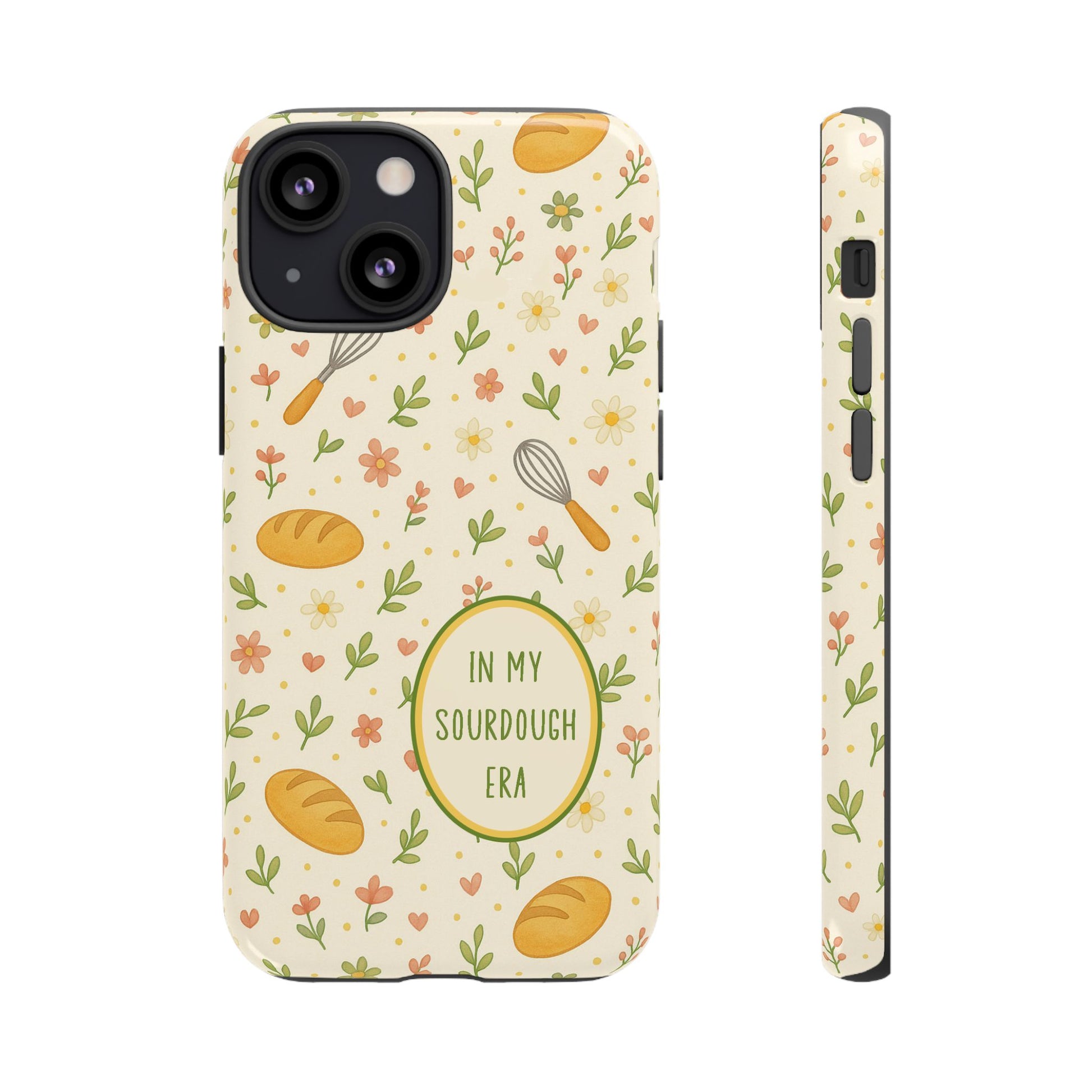 In My Sourdough Era Ditsy Floral Phone Case — iPhone and Samsung Galaxy - Amazing Faith Designs