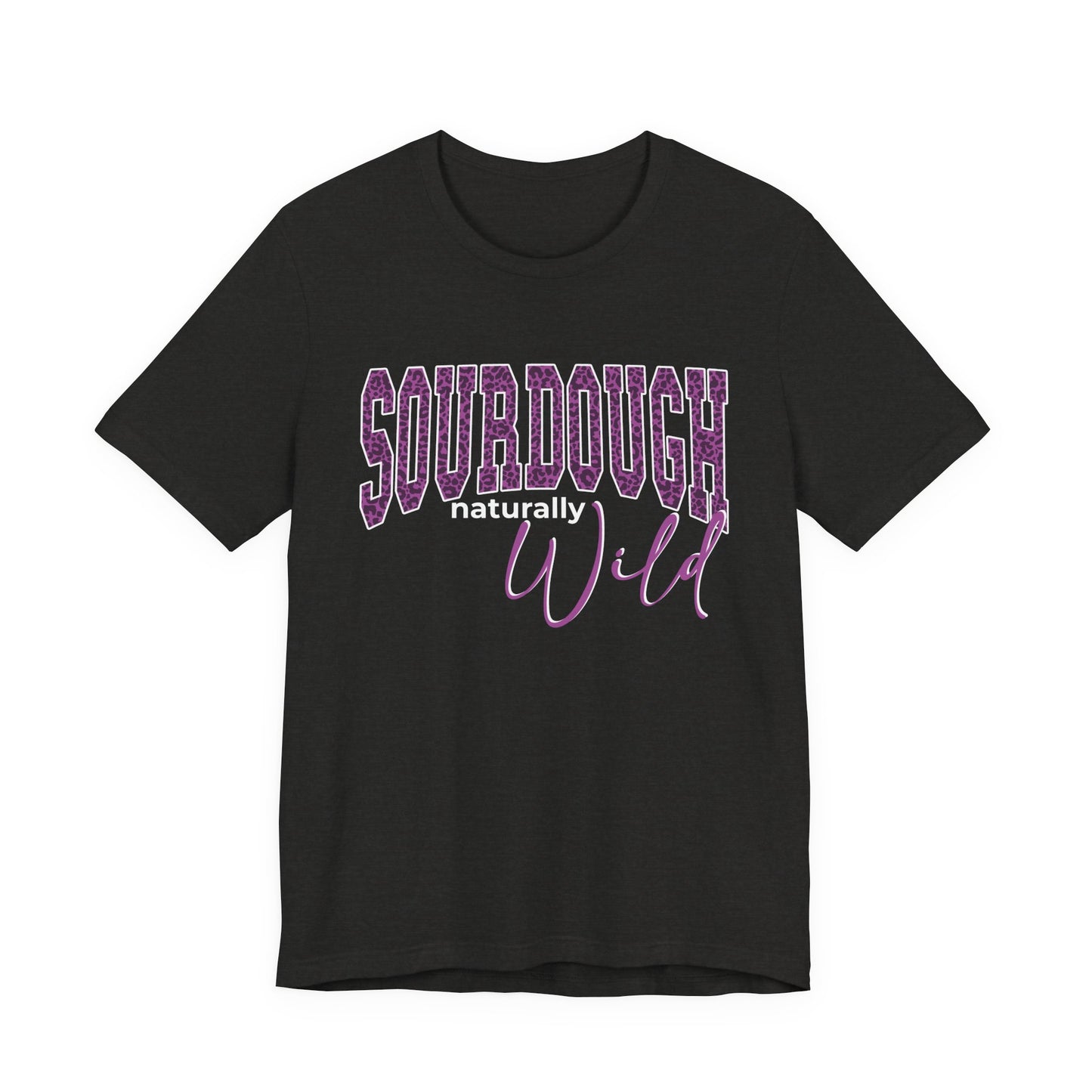 Purple Sourdough Naturally Wild T-Shirt
