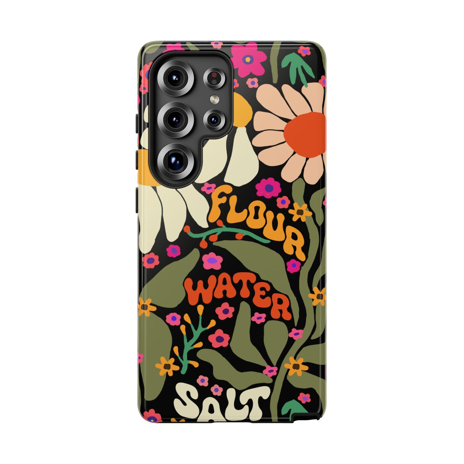Samsung Galaxy 21 22 23 24 25 - Flour Water Salt Floral Phone Case - Amazing Faith Designs