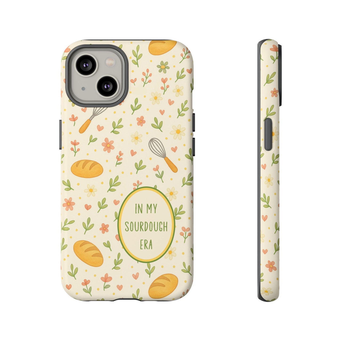 In My Sourdough Era Ditsy Floral Phone Case — iPhone and Samsung Galaxy - Amazing Faith Designs