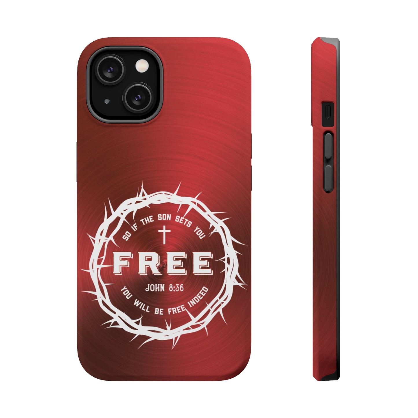 If the Son Sets You Free John 8:36 Christian Phone Case | MagSafe - Amazing Faith Designs