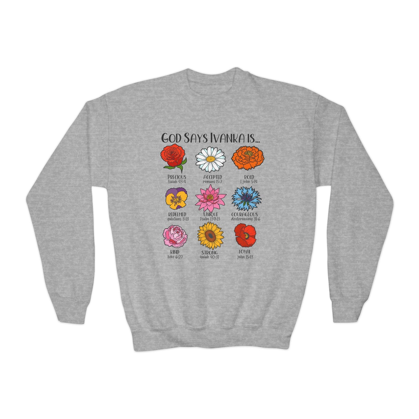 God Says You Are - Flowers Christian Affirmation Youth Sweatshirt - Amazing Faith Designs