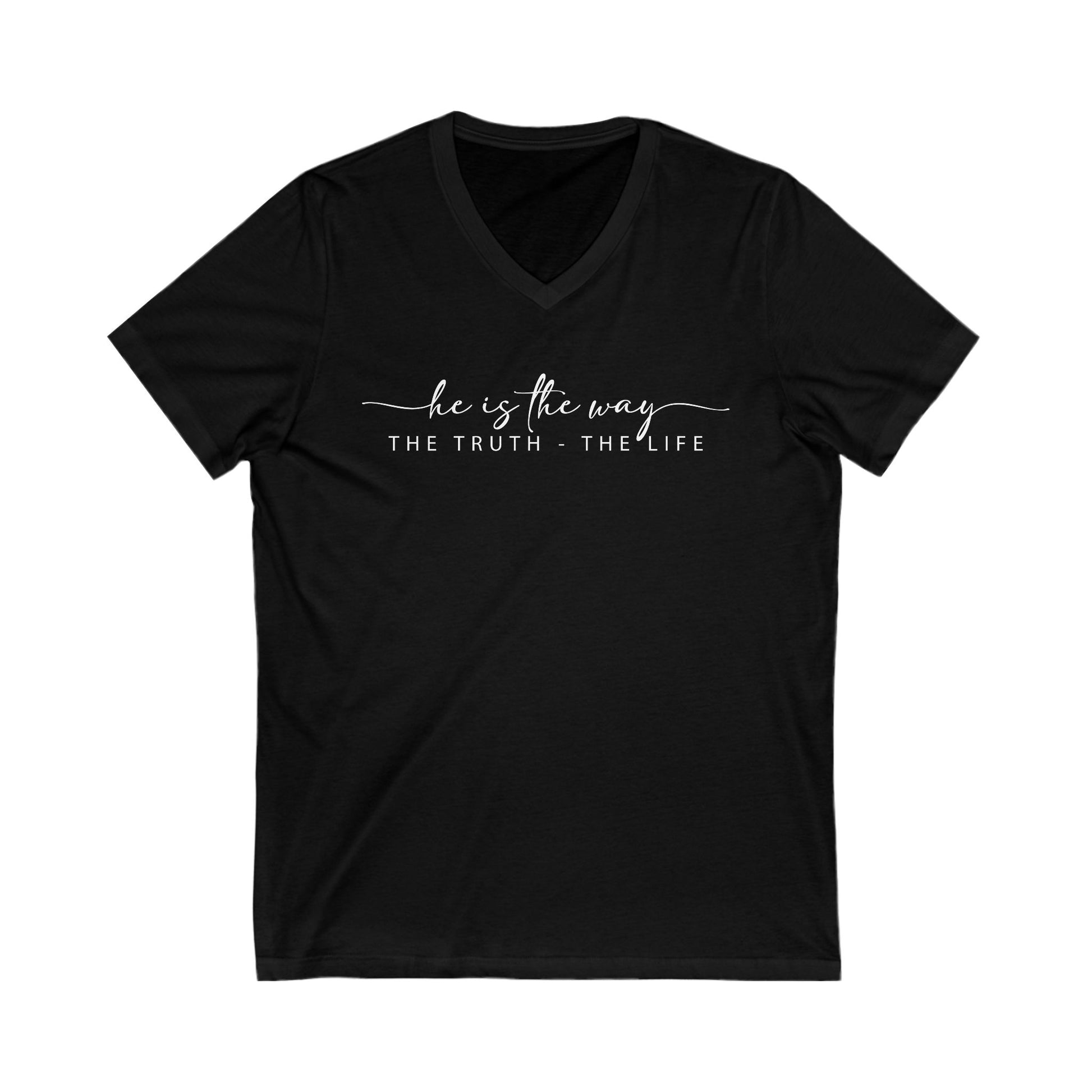 He is the Way Truth Life Christian V-Neck Tee - Amazing Faith Designs
