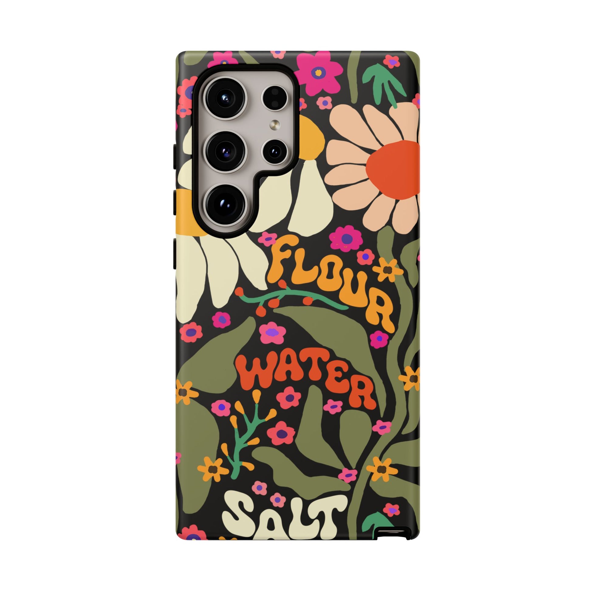 Samsung Galaxy 21 22 23 24 25 - Flour Water Salt Floral Phone Case - Amazing Faith Designs