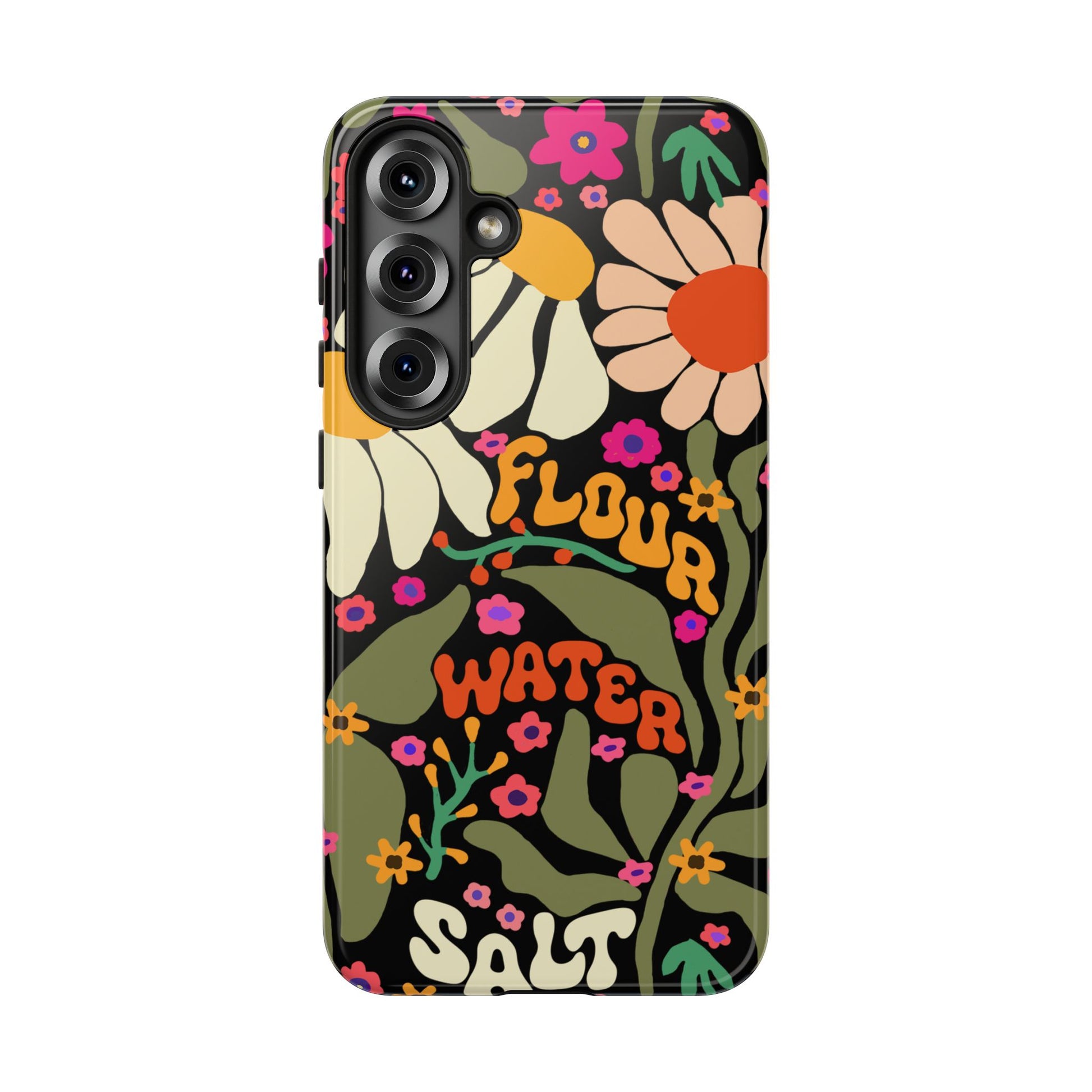 Samsung Galaxy 21 22 23 24 25 - Flour Water Salt Floral Phone Case - Amazing Faith Designs