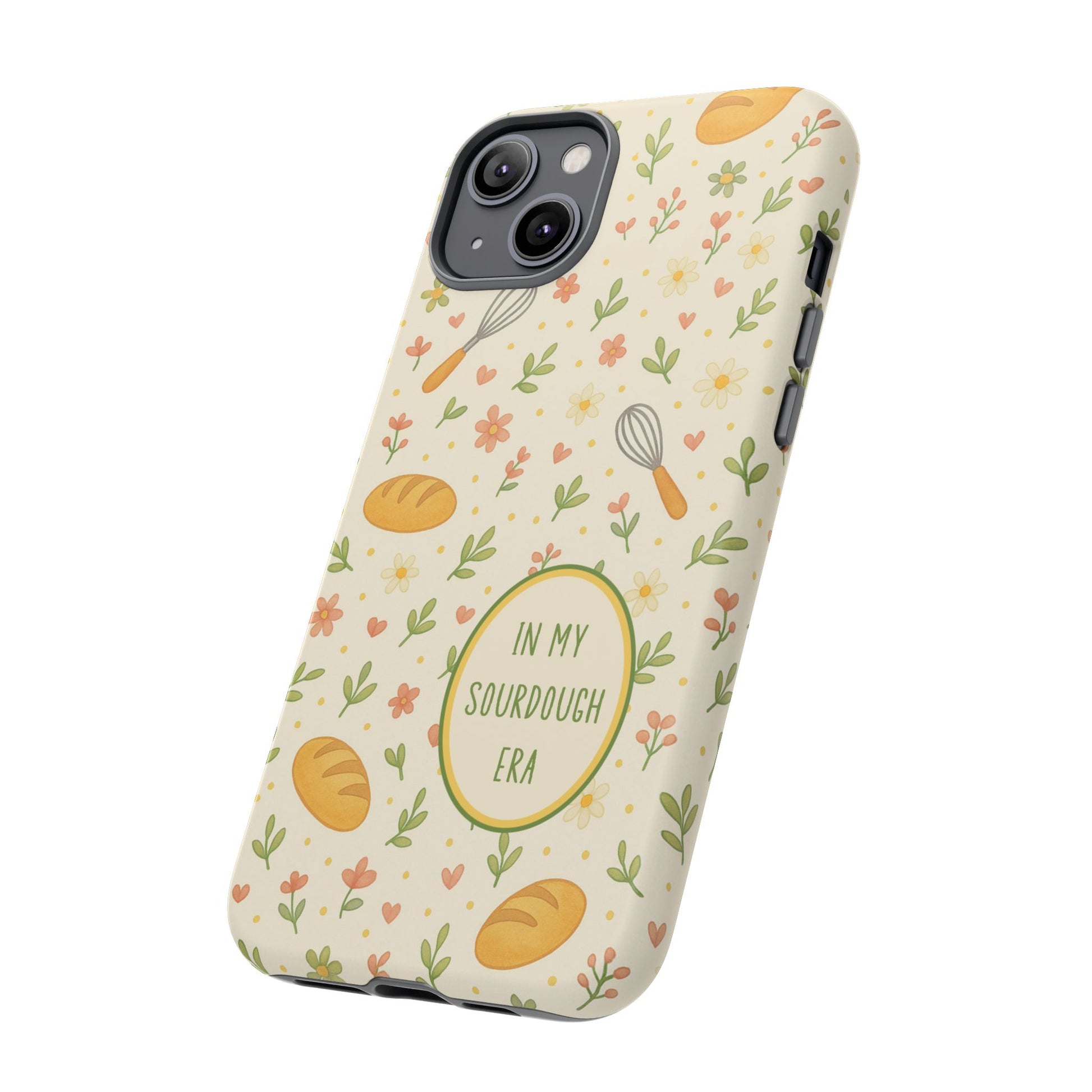 In My Sourdough Era Ditsy Floral Phone Case — iPhone and Samsung Galaxy - Amazing Faith Designs