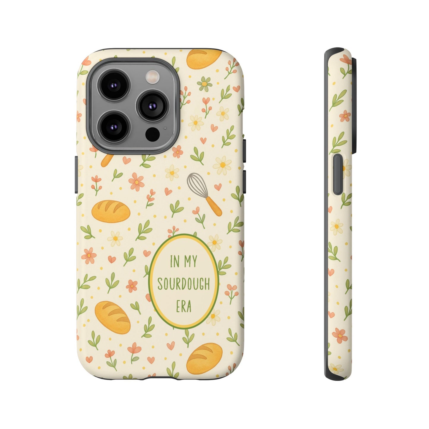 In My Sourdough Era Ditsy Floral Phone Case — iPhone and Samsung Galaxy - Amazing Faith Designs