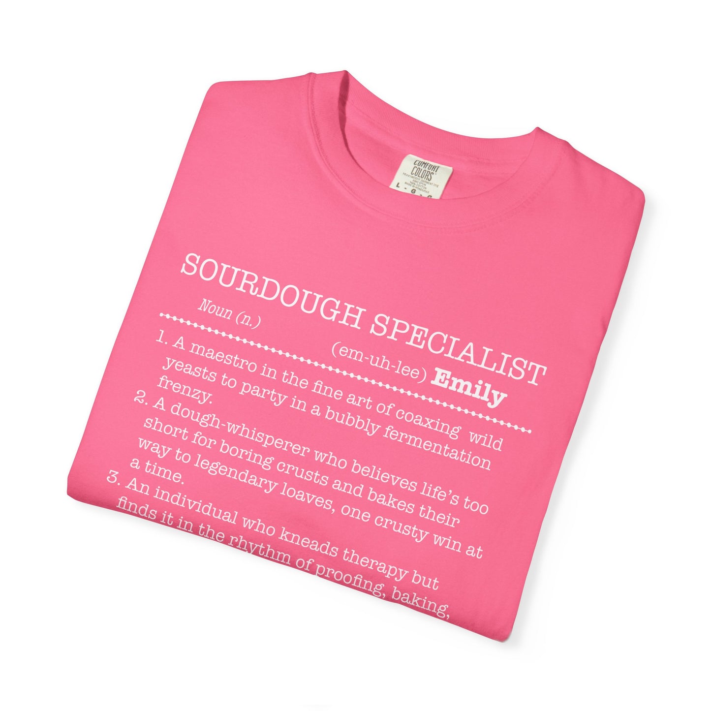 Sourdough Specialist T-Shirt for Baking Lovers, Unisex Garment-Dyed Tee - Amazing Faith Designs