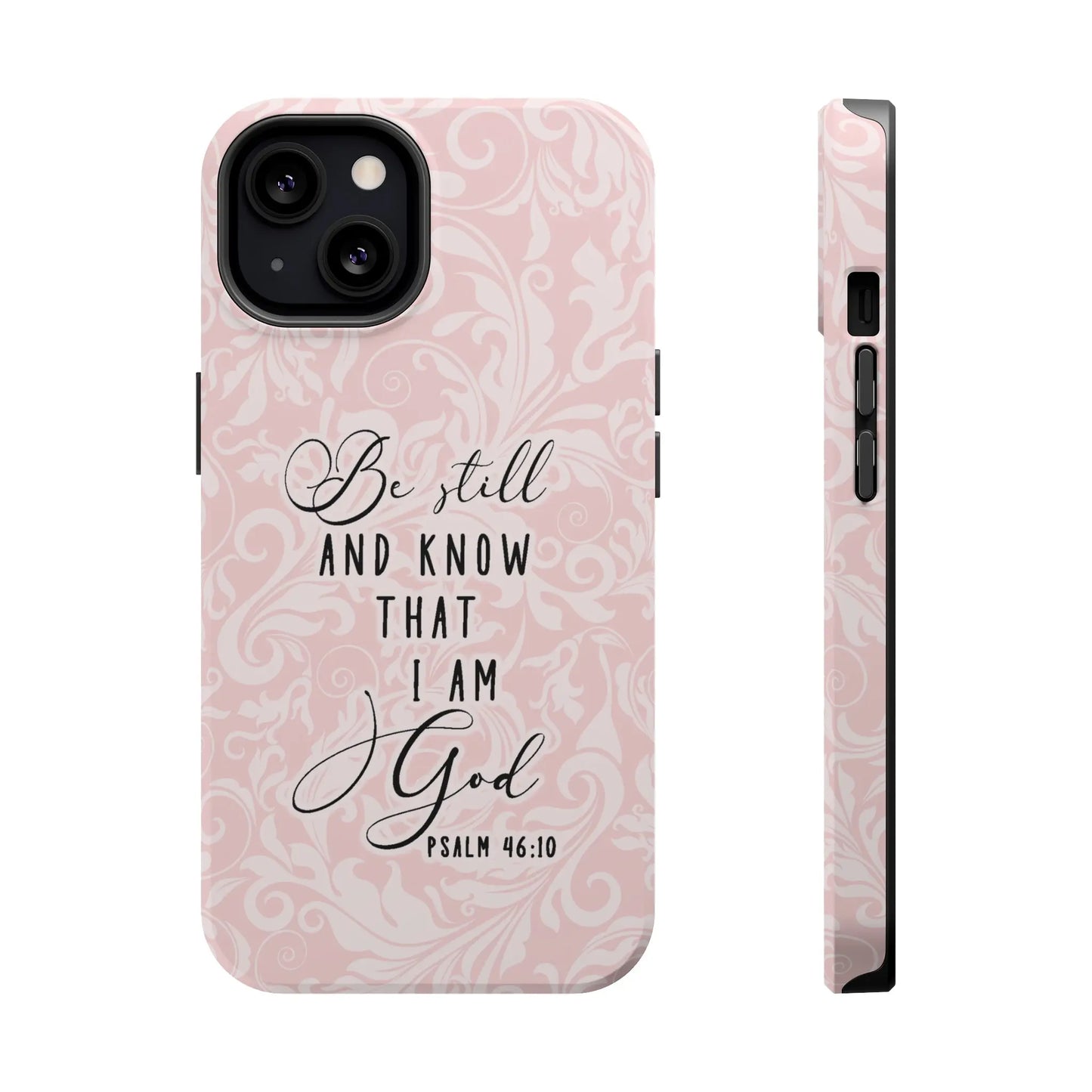 Be Still and Know Christian Phone Case | MagSafe iPhone 15 14 13 Printify